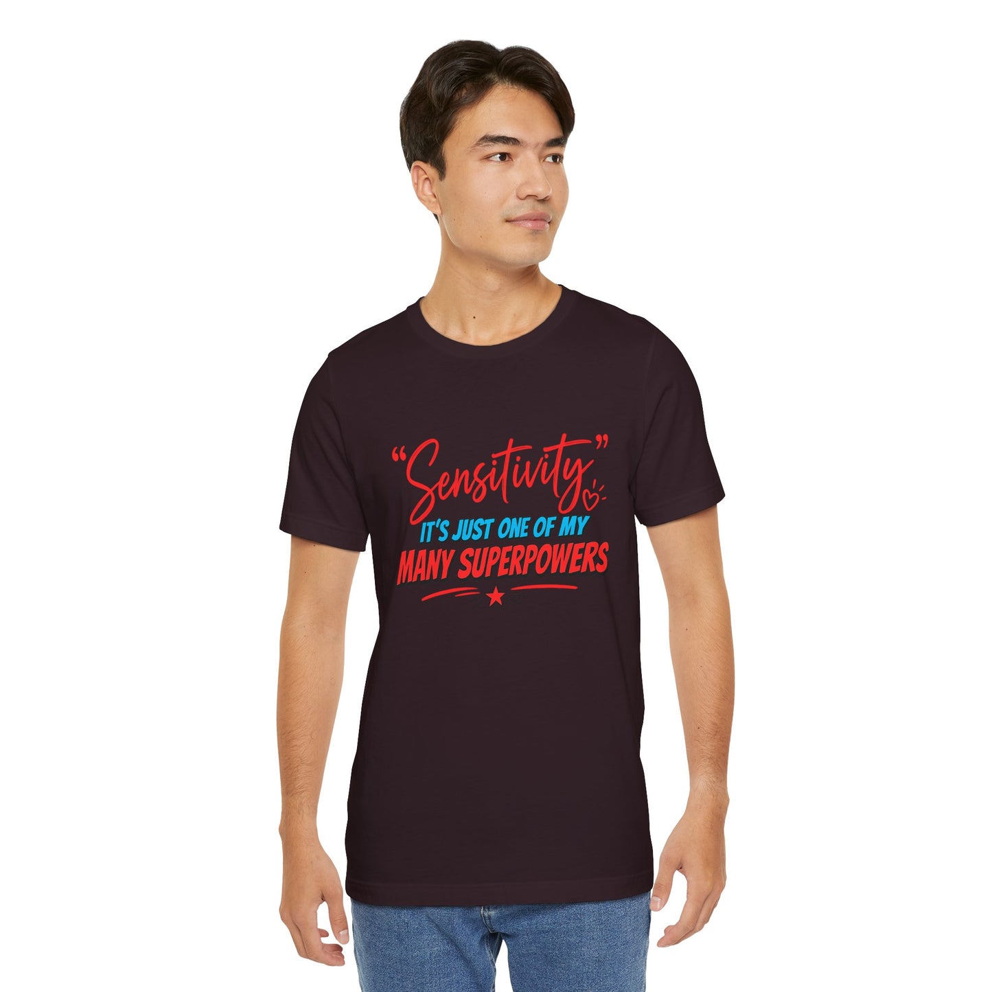 Sensitivity Superpower T-Shirt