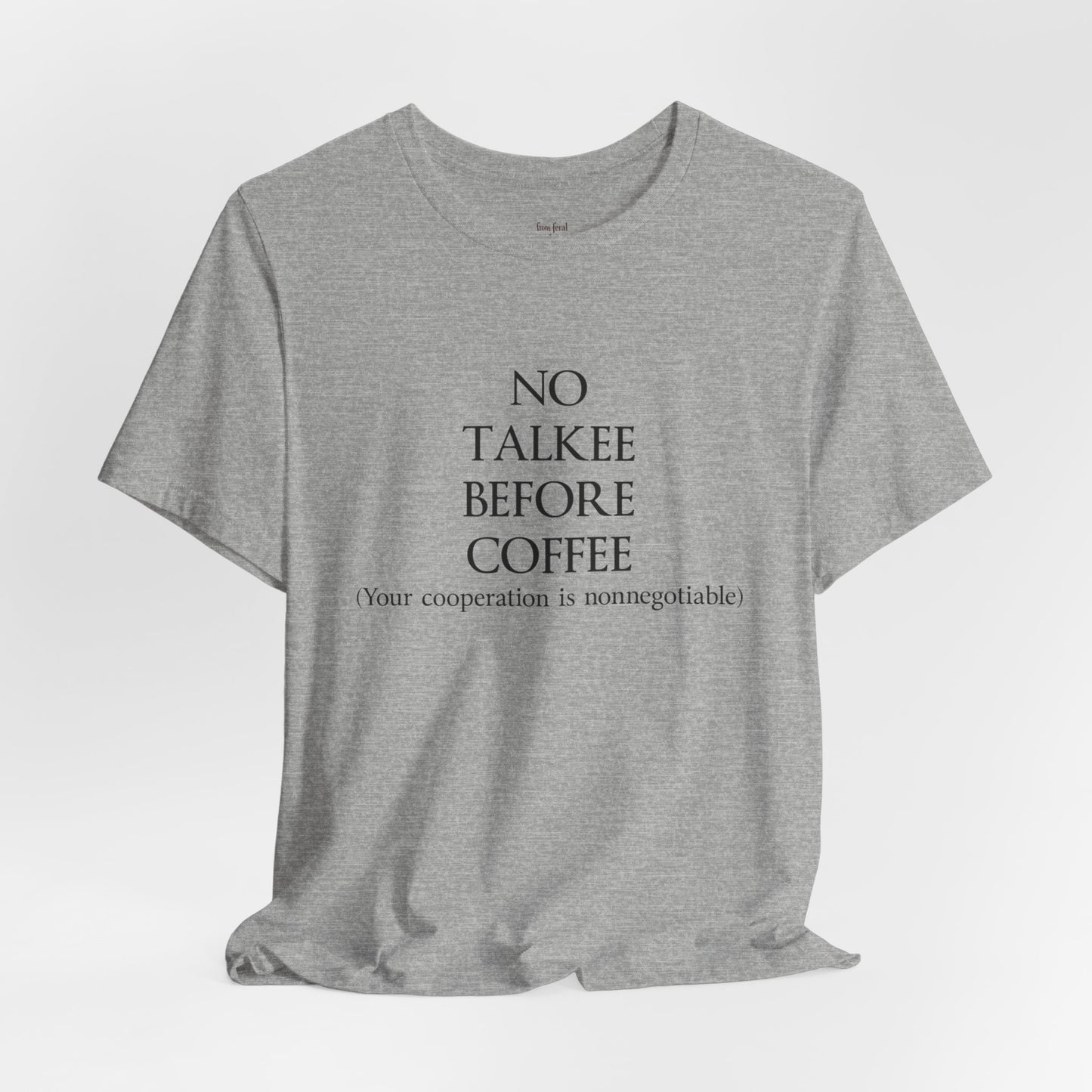 No Talkee Tee