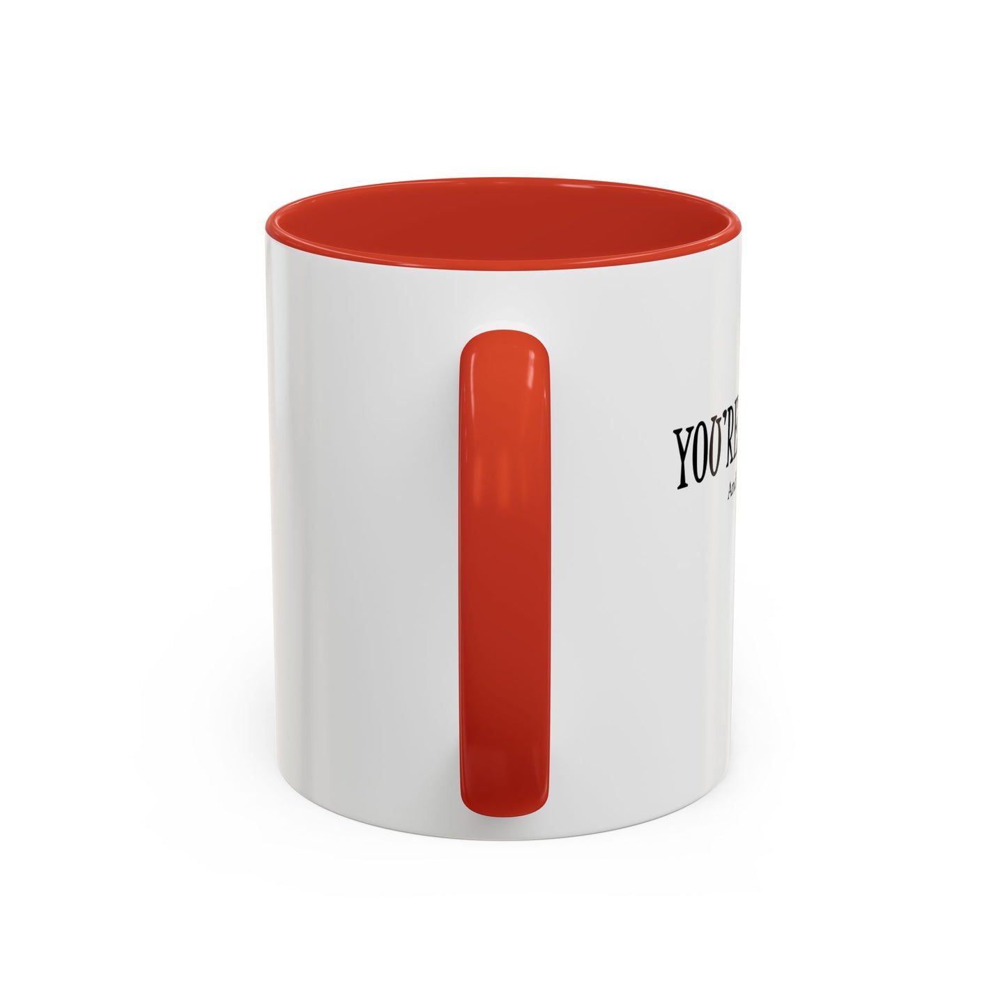 You're Awesome | I'm sarcastic Accent Coffee Mug