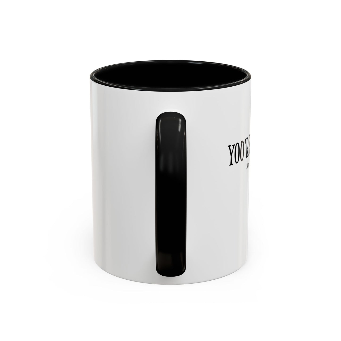 You're Awesome | I'm sarcastic Accent Coffee Mug