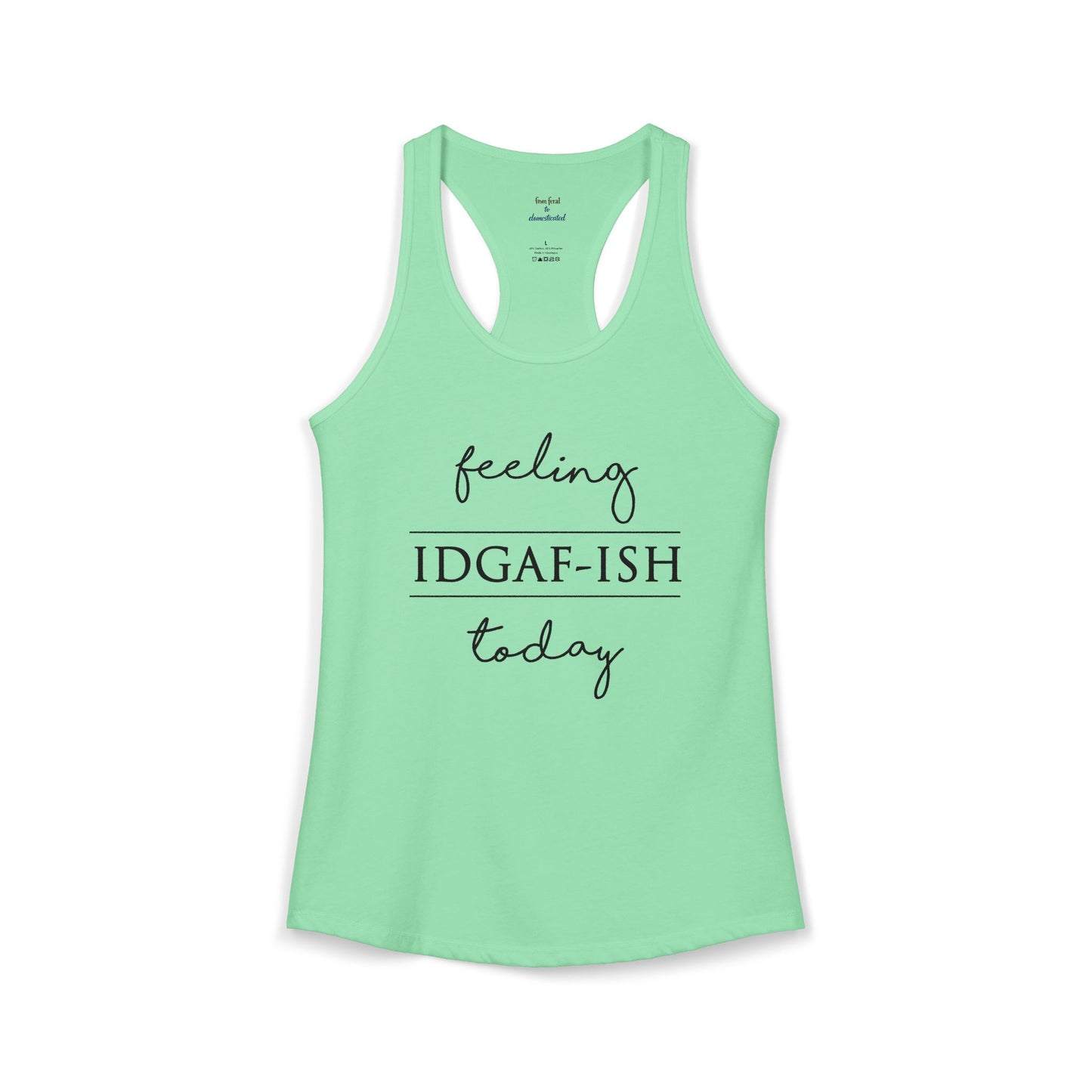 IDGAF-ish Racerback Tank