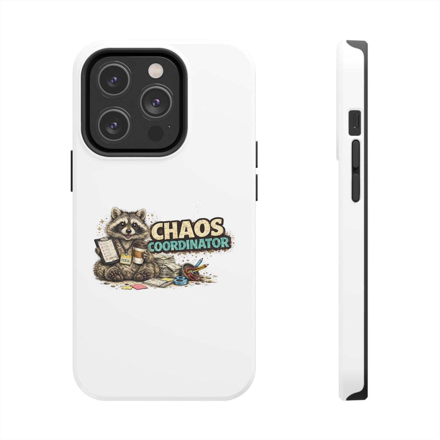 Chaos Coordinator Raccoon Phone Case — Tough & Cute Protective Phone Cover