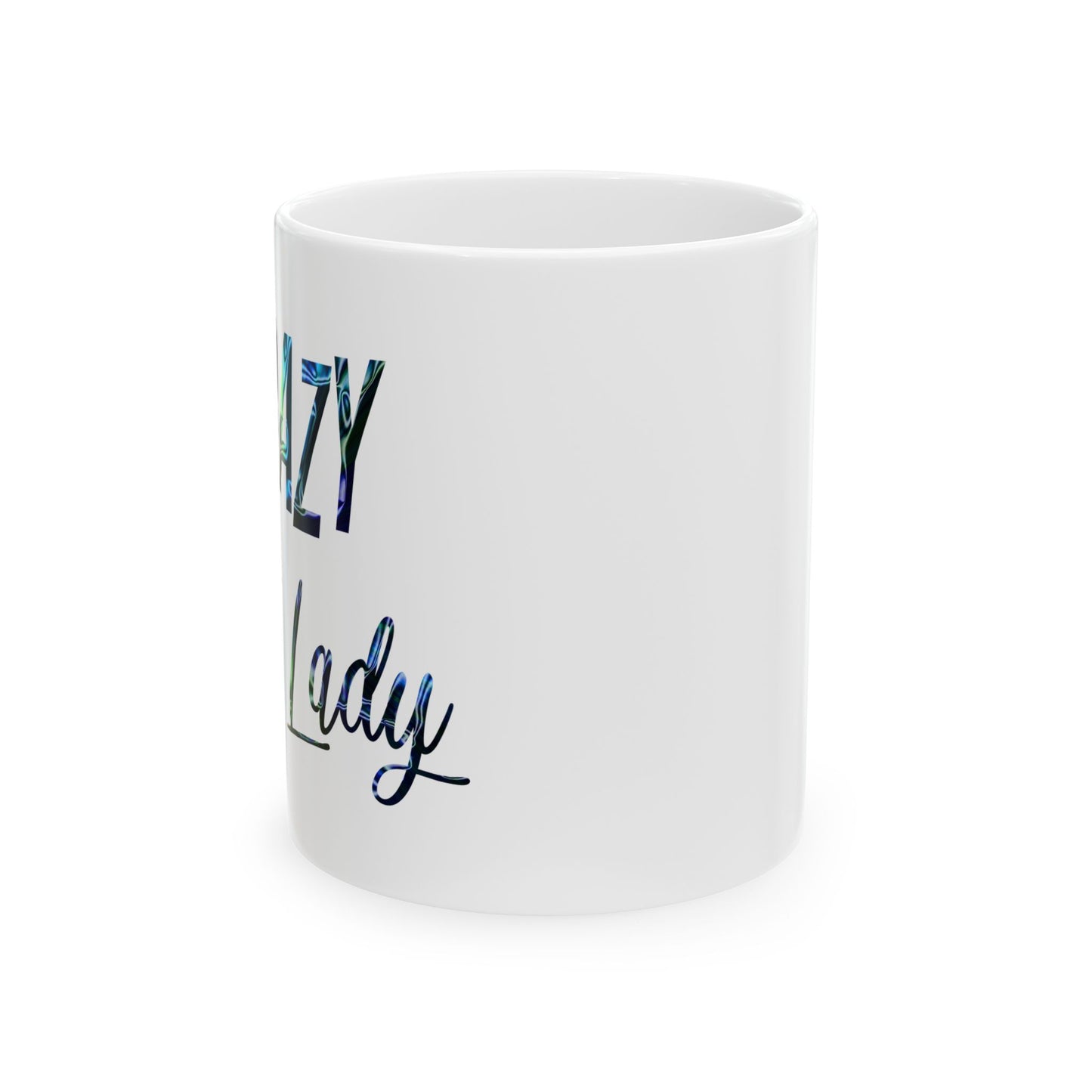 "Crazy Cat Lady" Ceramic Mug  (11oz & 15oz)