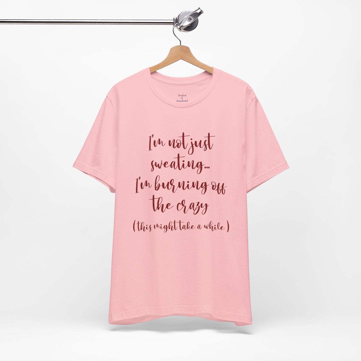 Burning Off The Crazy Tee