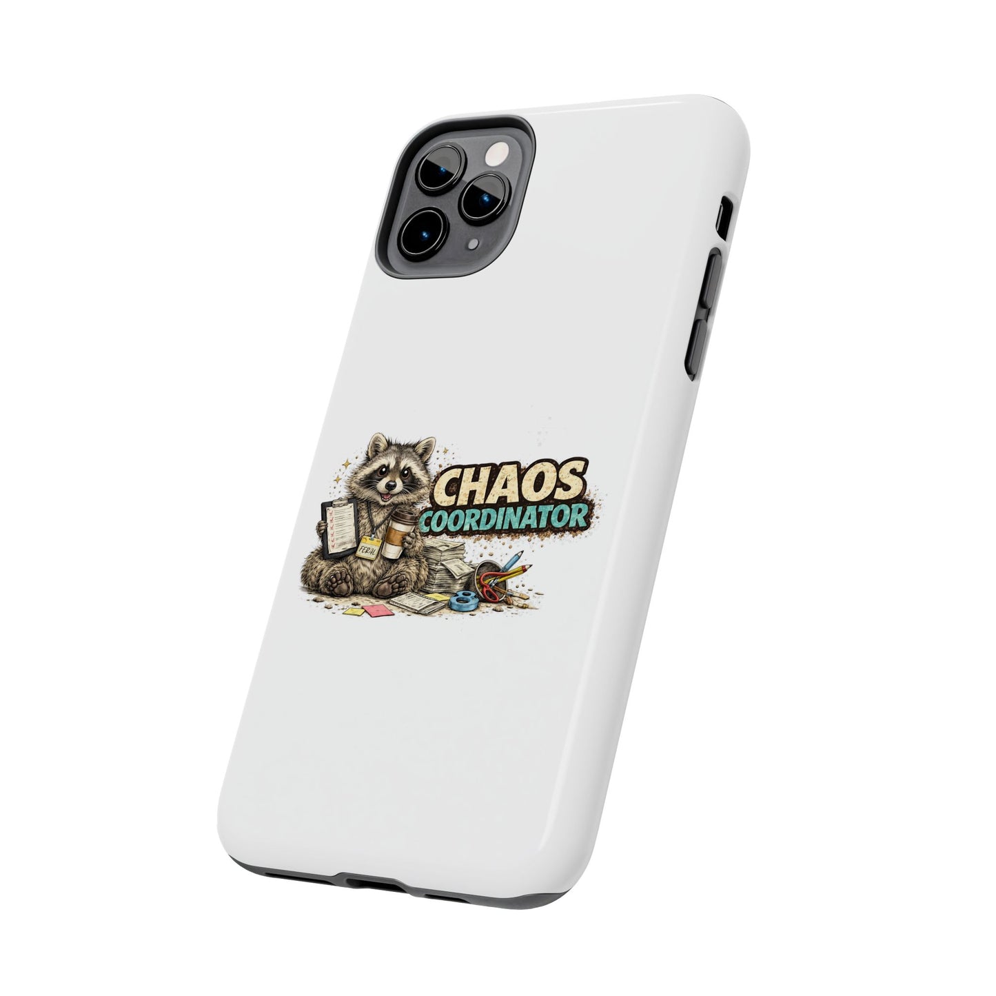 Chaos Coordinator Raccoon Phone Case — Tough & Cute Protective Phone Cover