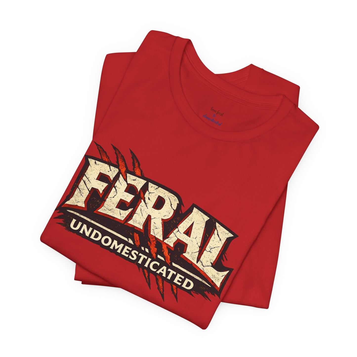 Feral/Undomesticated Tee