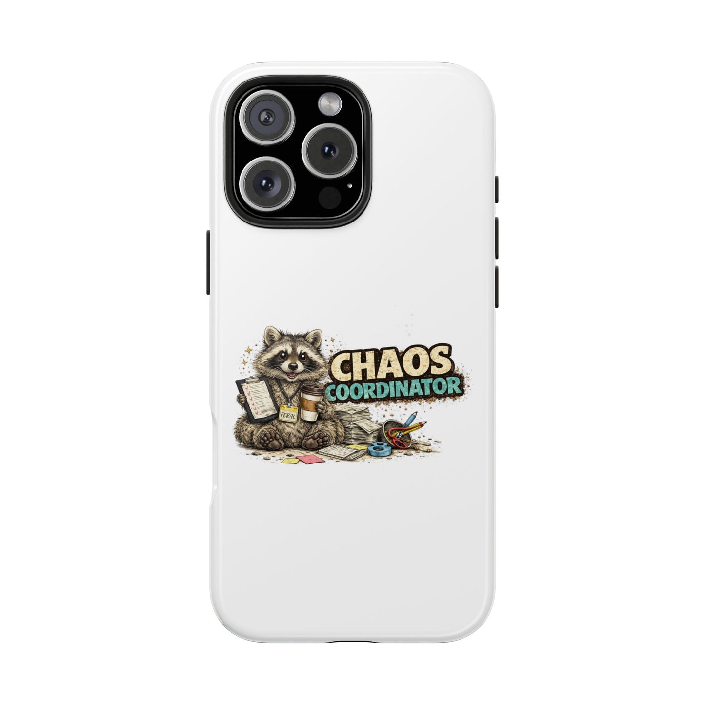 Chaos Coordinator Raccoon Phone Case — Tough & Cute Protective Phone Cover