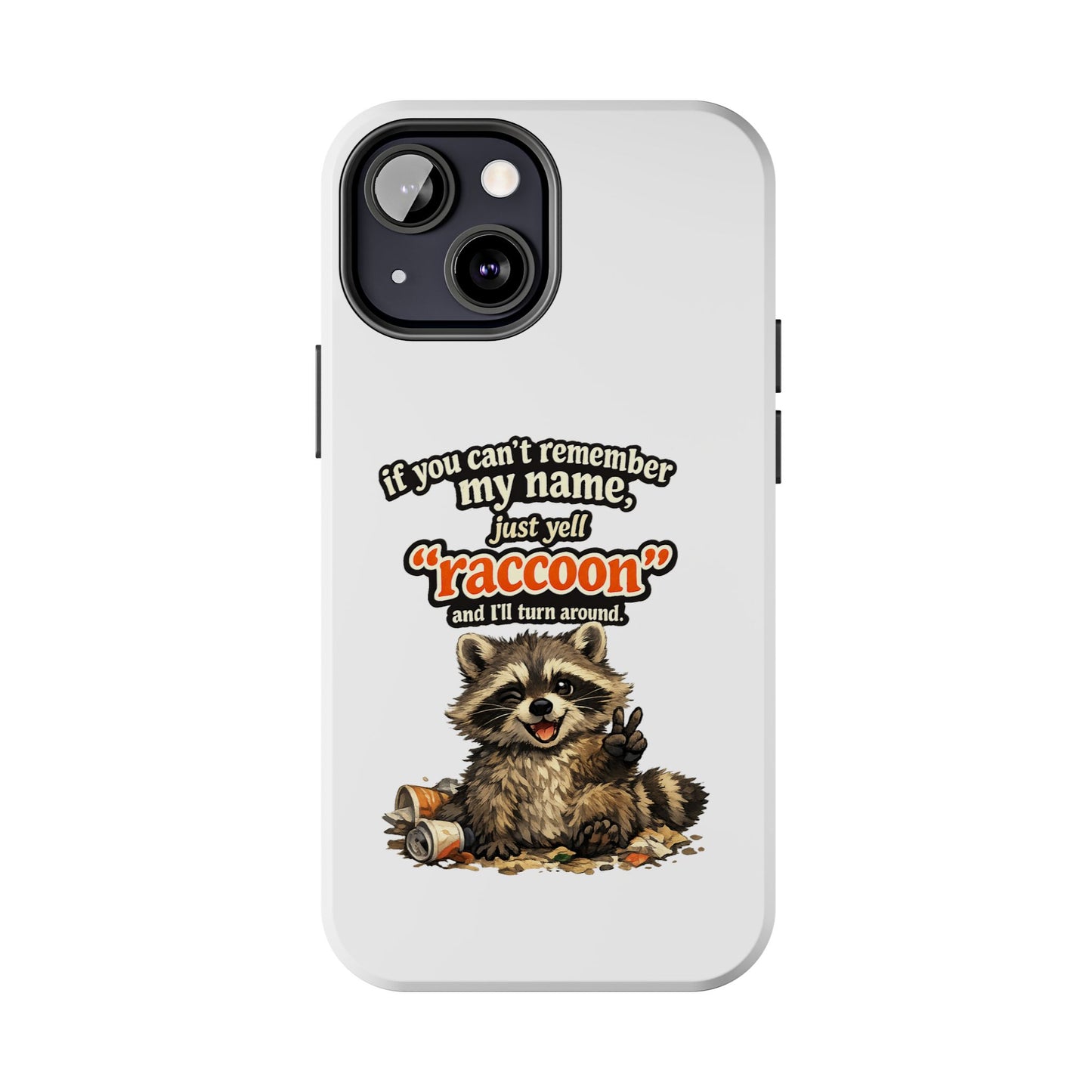 Yell Raccoon Phone Case — Tough & Cute Protective Phone Cover