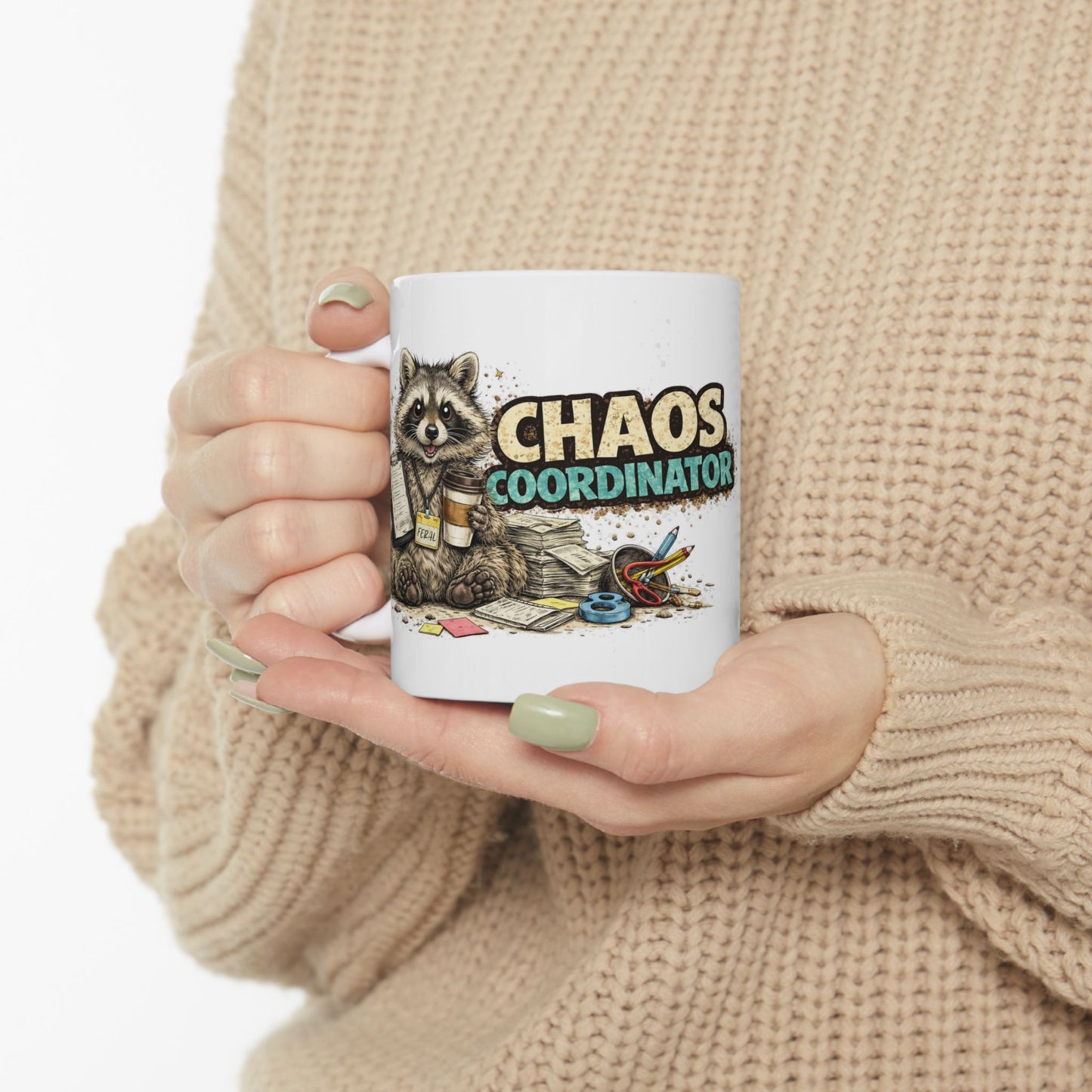 Chaos Coordinator Raccoon Ceramic Mug  (11oz & 15oz)