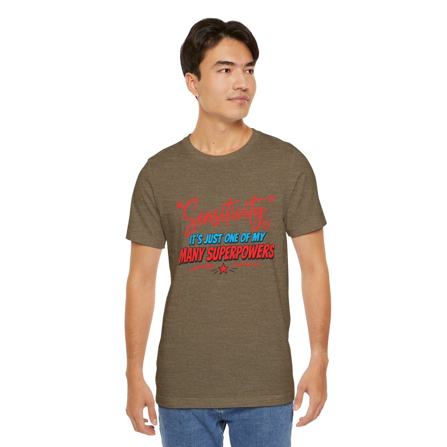 Sensitivity Superpower T-Shirt