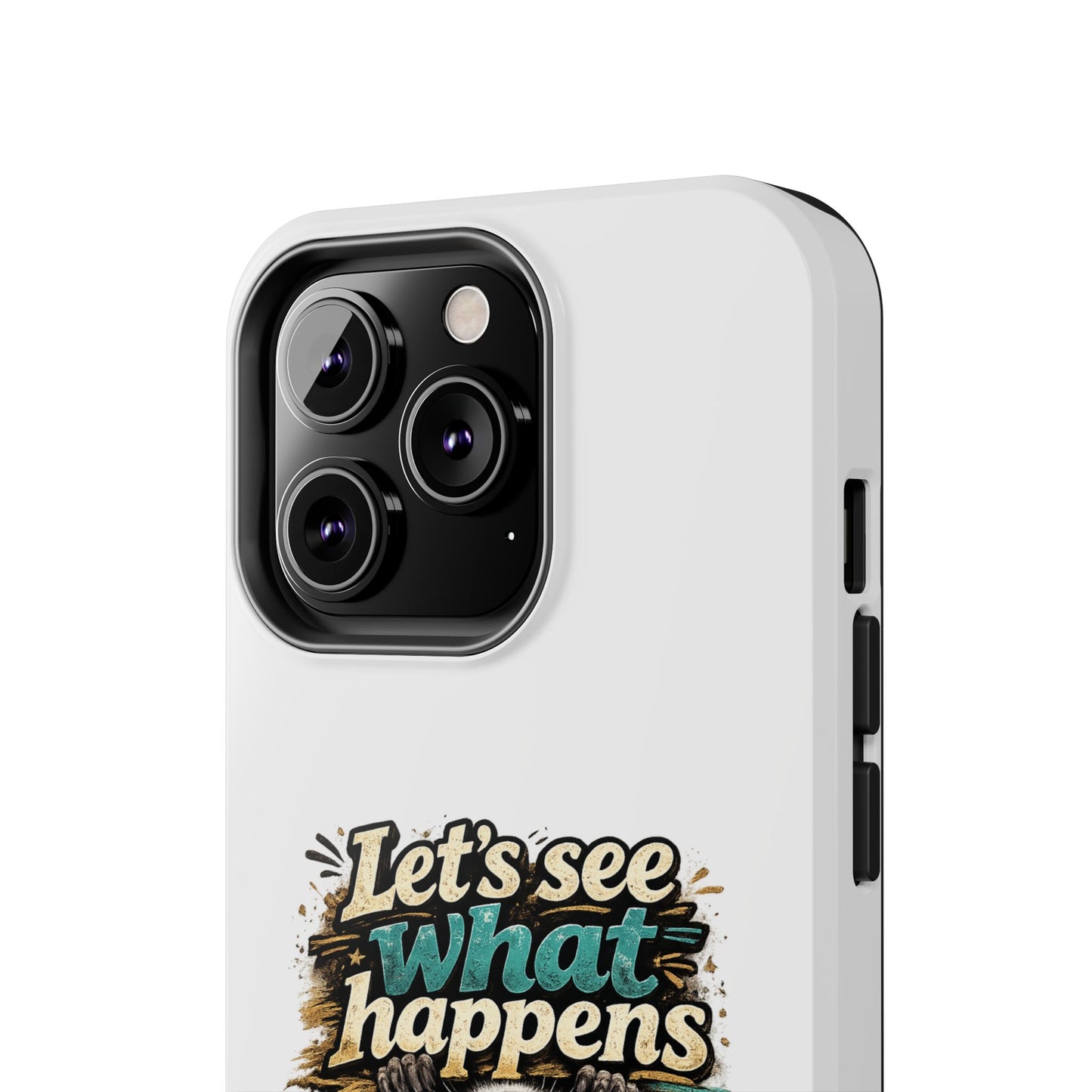 Let's See What Happens Raccoon Phone Case — Tough & Cute Protective Phone Cover