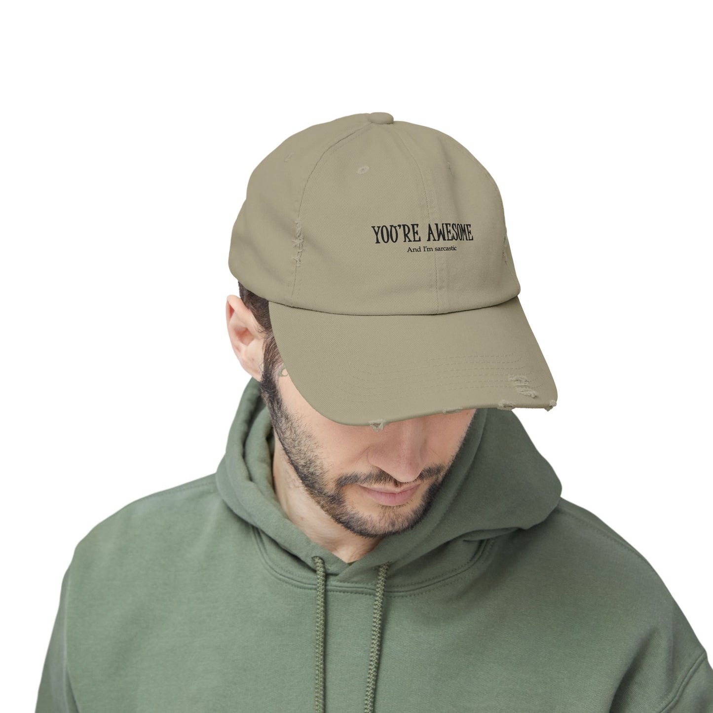 You're Awesome / And I'm Sarcastic Cap — Distressed Baseball Hat