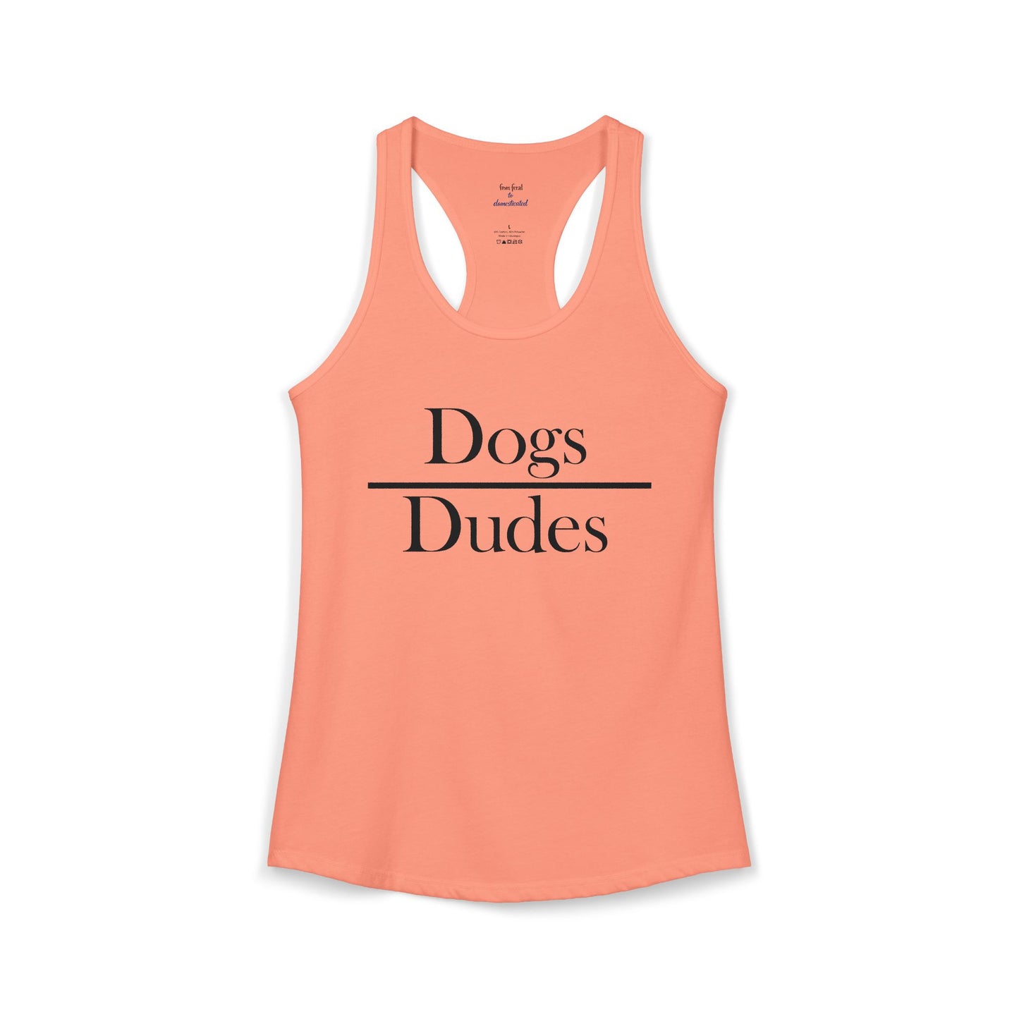 Dogs over Dudes Racerback Tank