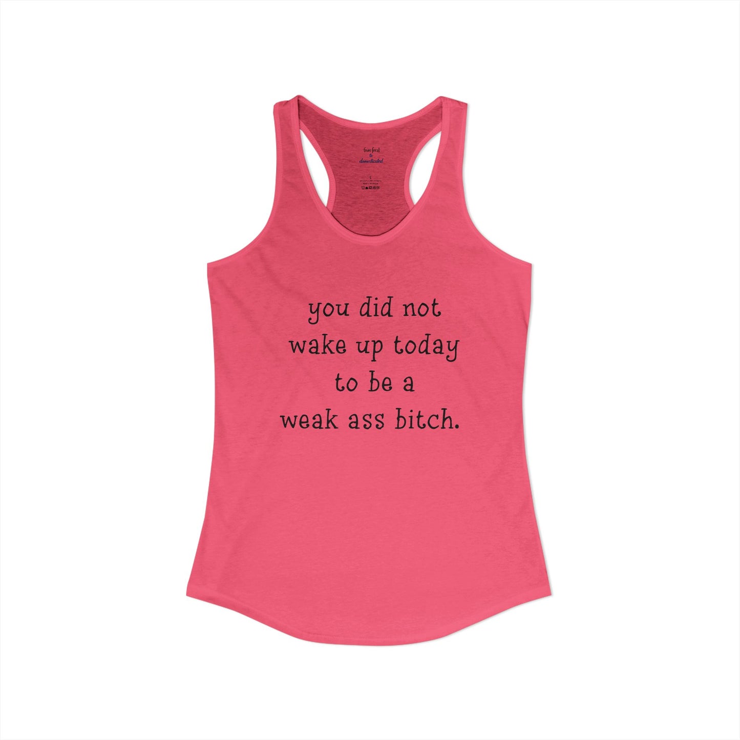 Weakass Racerback Tank