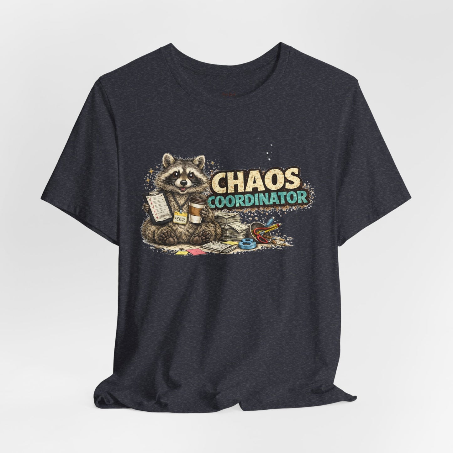 Chaos Coordinator T-Shirt