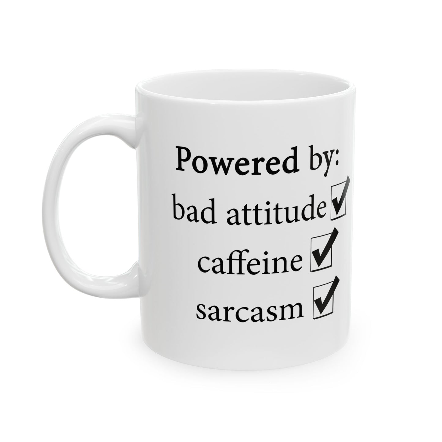 "Powered By" Ceramic Mug  (11oz & 15oz)