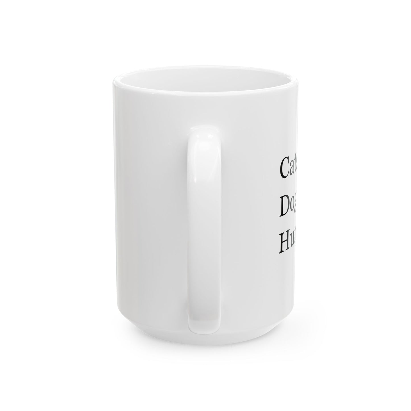 "No Humans" Ceramic Mug  (11oz & 15oz)