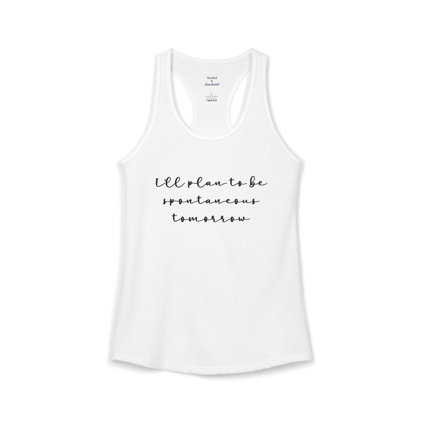 Spontaneous Racerback Tank