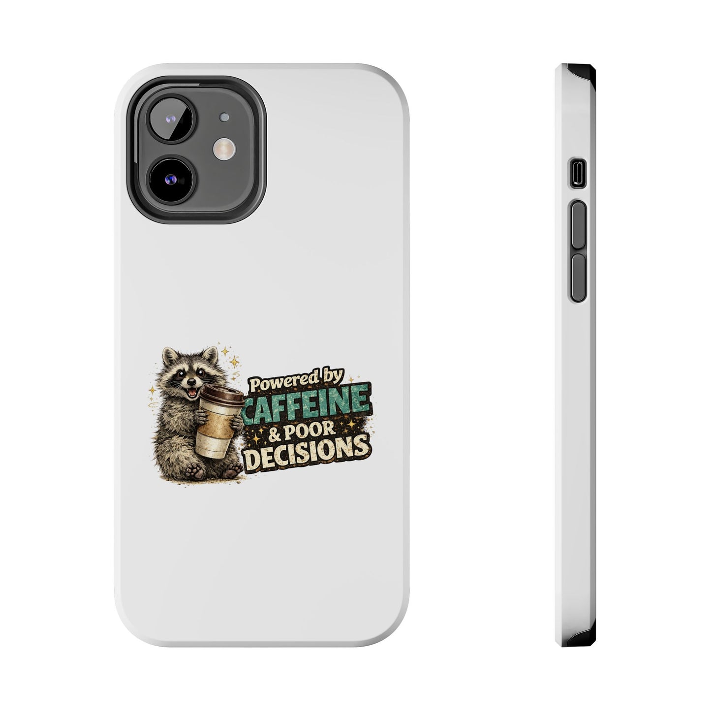 Poor Decisions Raccoon Phone Case — Tough & Cute Protective Phone Cover