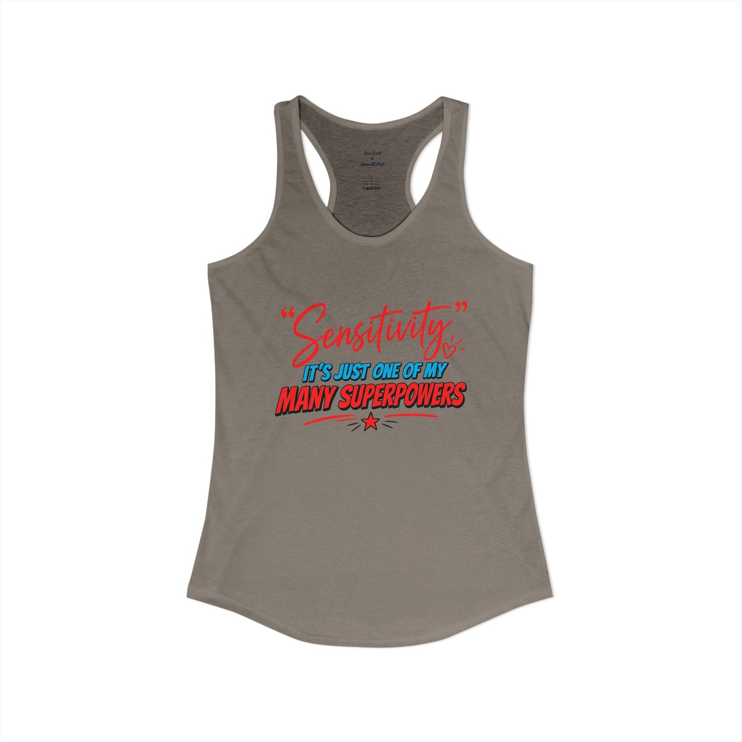 Sensitivity Superpower Racerback Tank