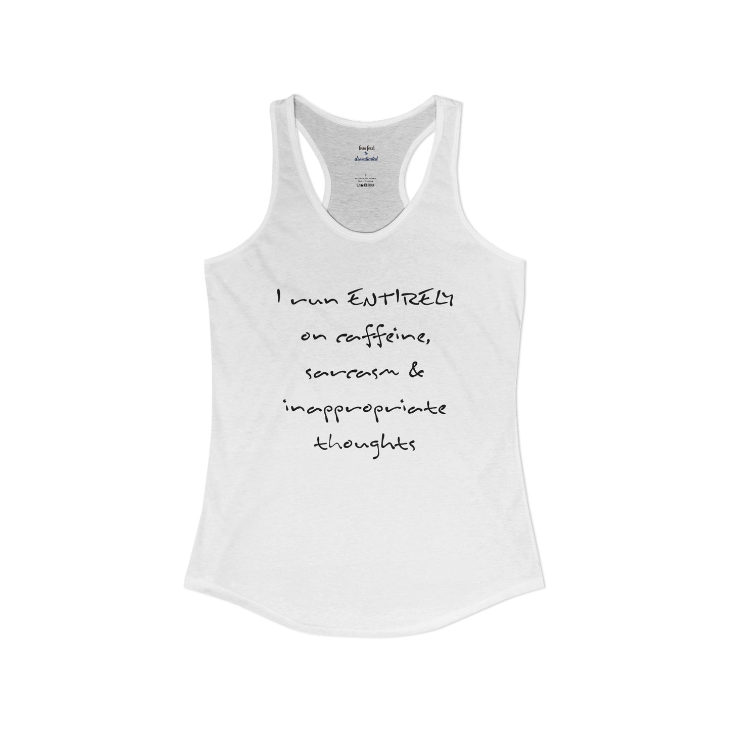 I Run On Racerback Tank