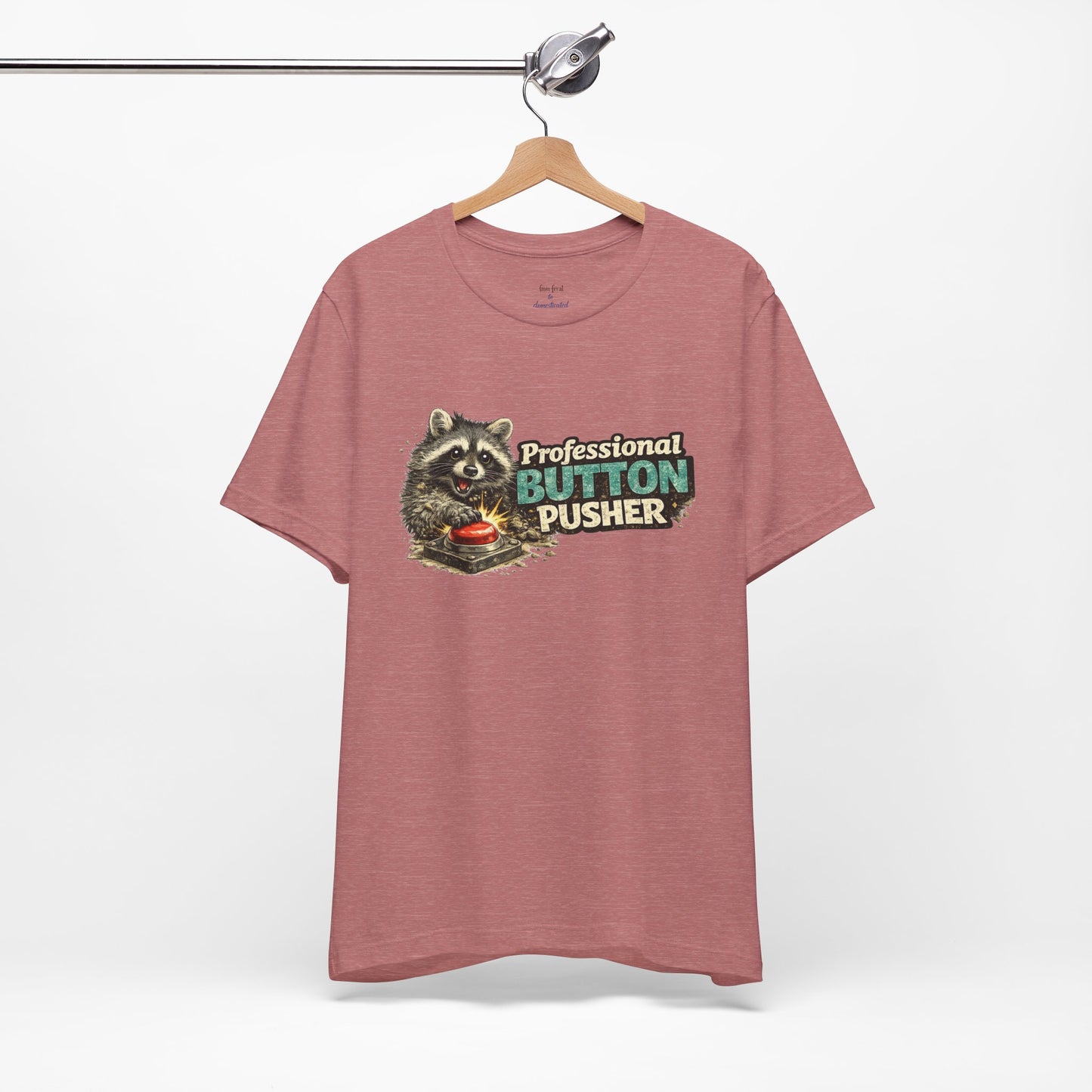 Professional Button Pusher T-Shirt