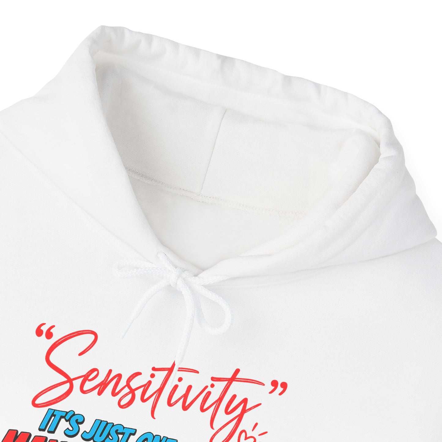 Sensitivity: It’s Just One of My Many Superpowers Hoodie