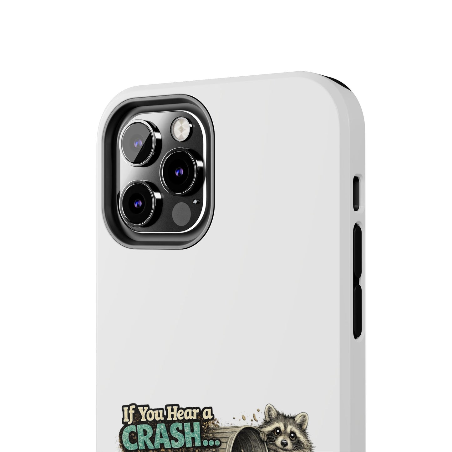 No You Didn't Raccoon Phone Case — Tough & Cute Protective Phone Cover
