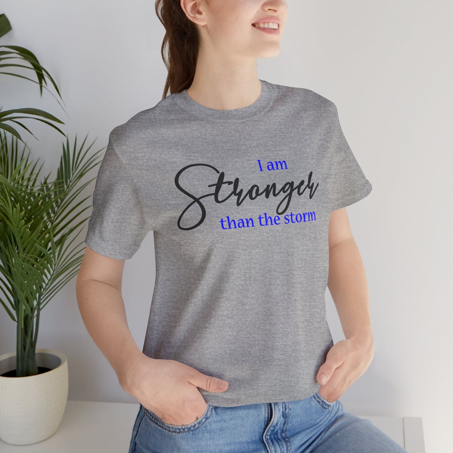 "Stronger Than The Storm" Inspirational Tee