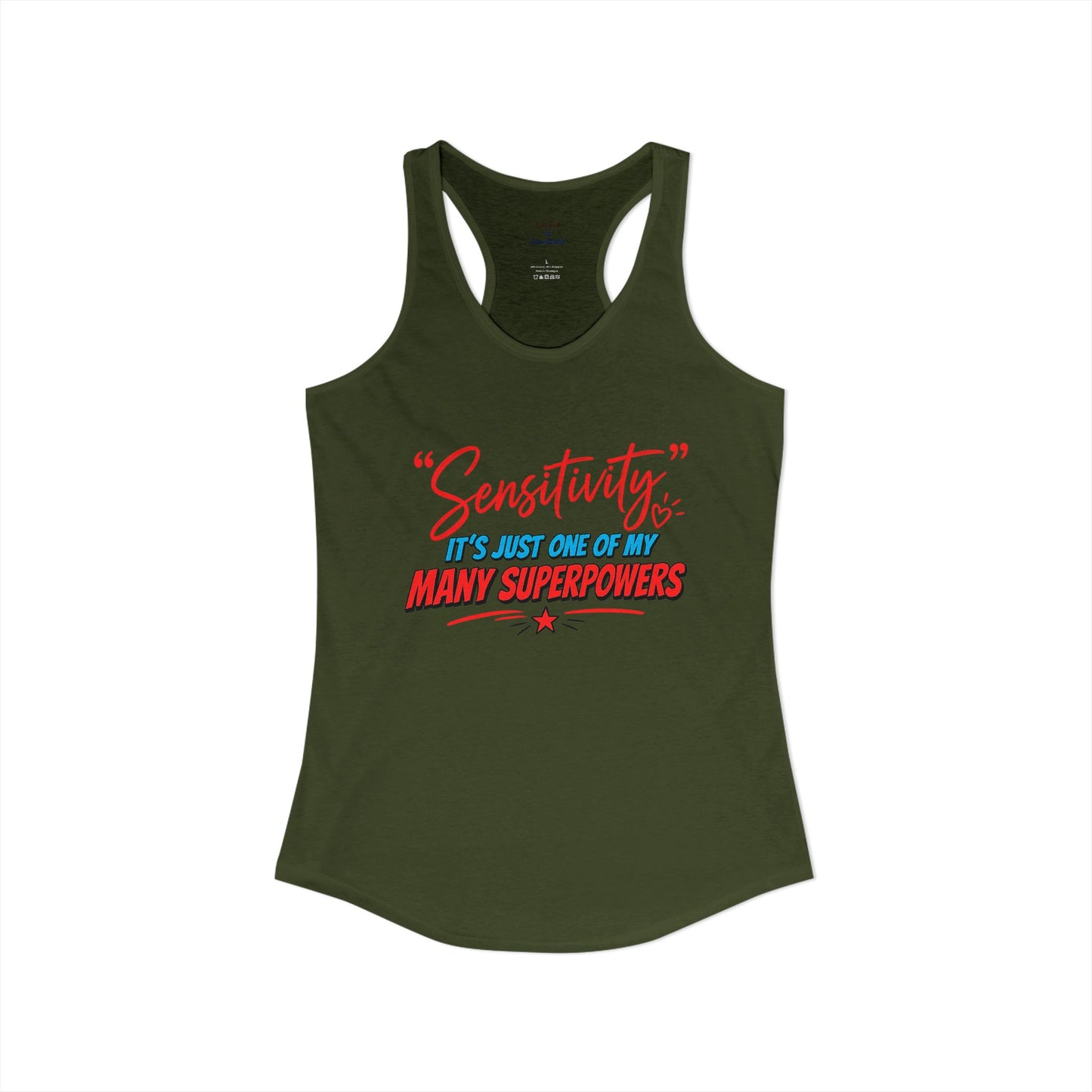 Sensitivity Superpower Racerback Tank