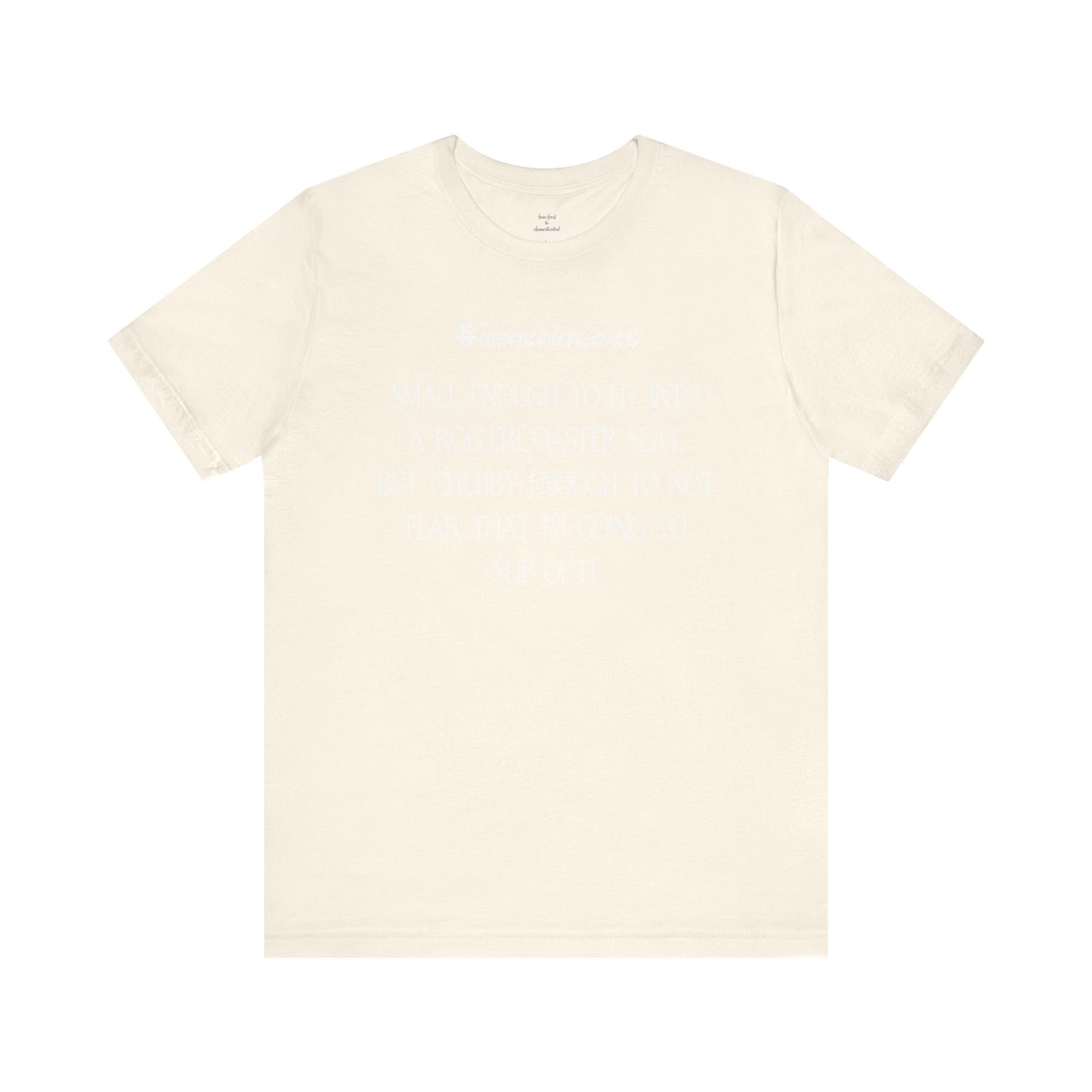 Workout Goals Tee