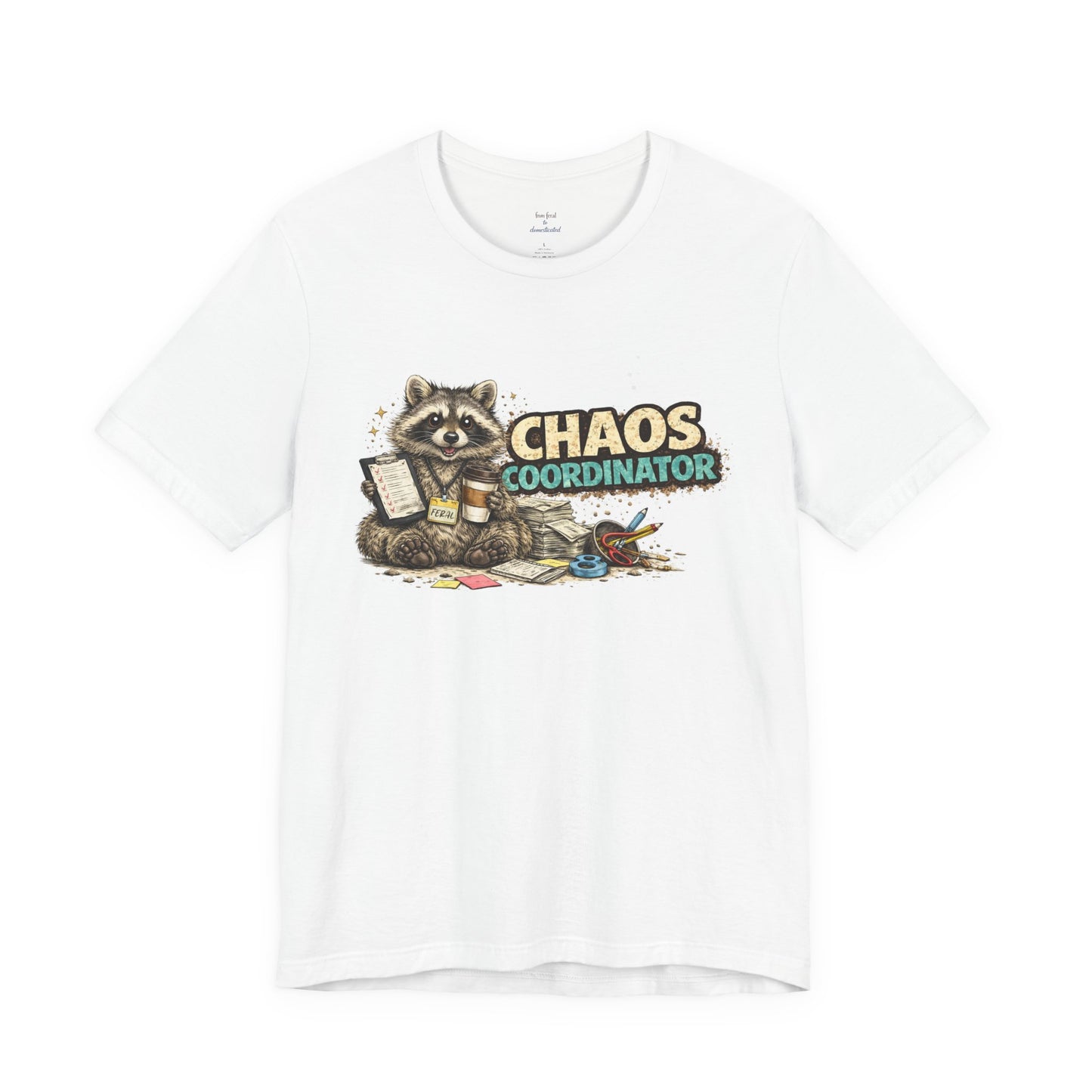 Chaos Coordinator T-Shirt