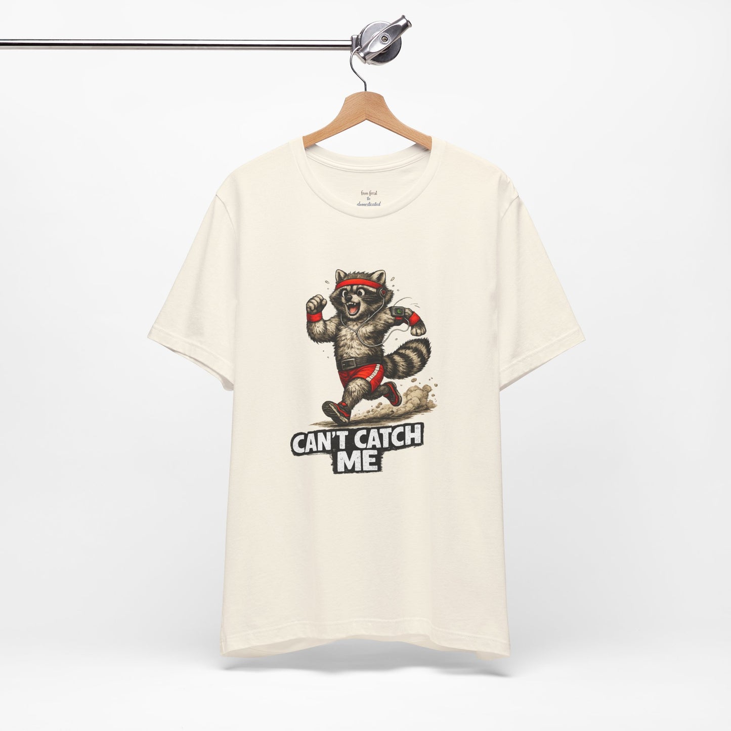 Can't Catch Me Raccoon T-shirt