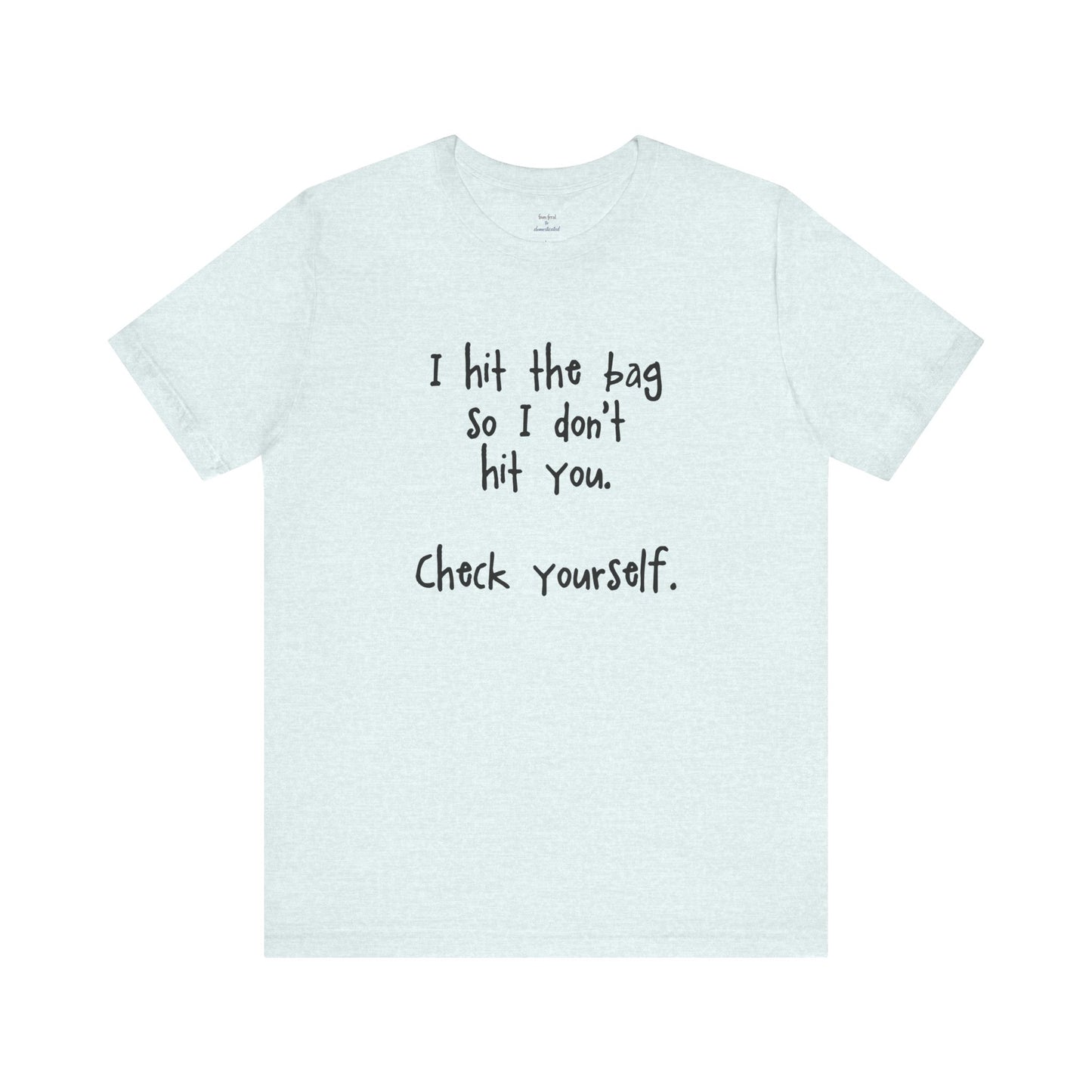 "Check Yourself" Kickboxing Tee