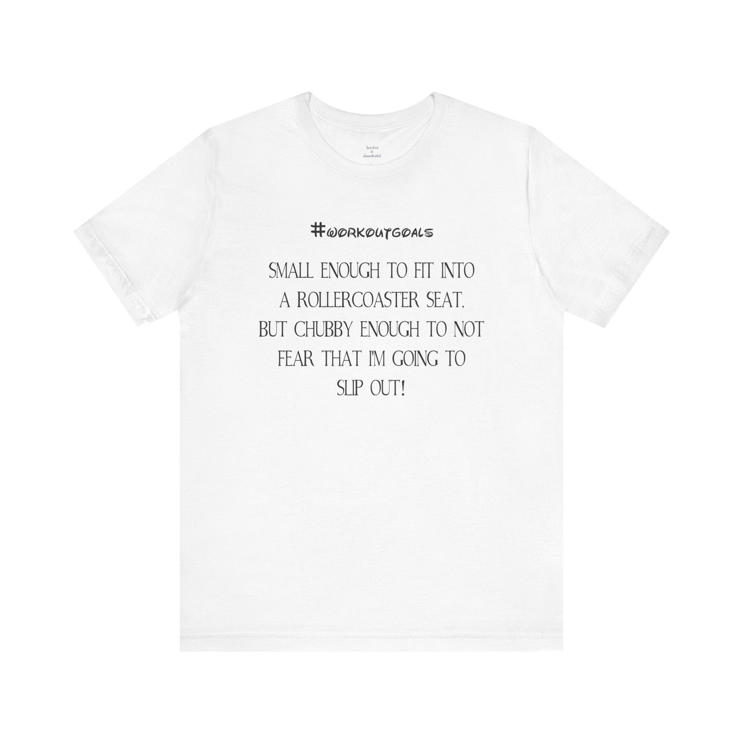 Workout Goals Tee