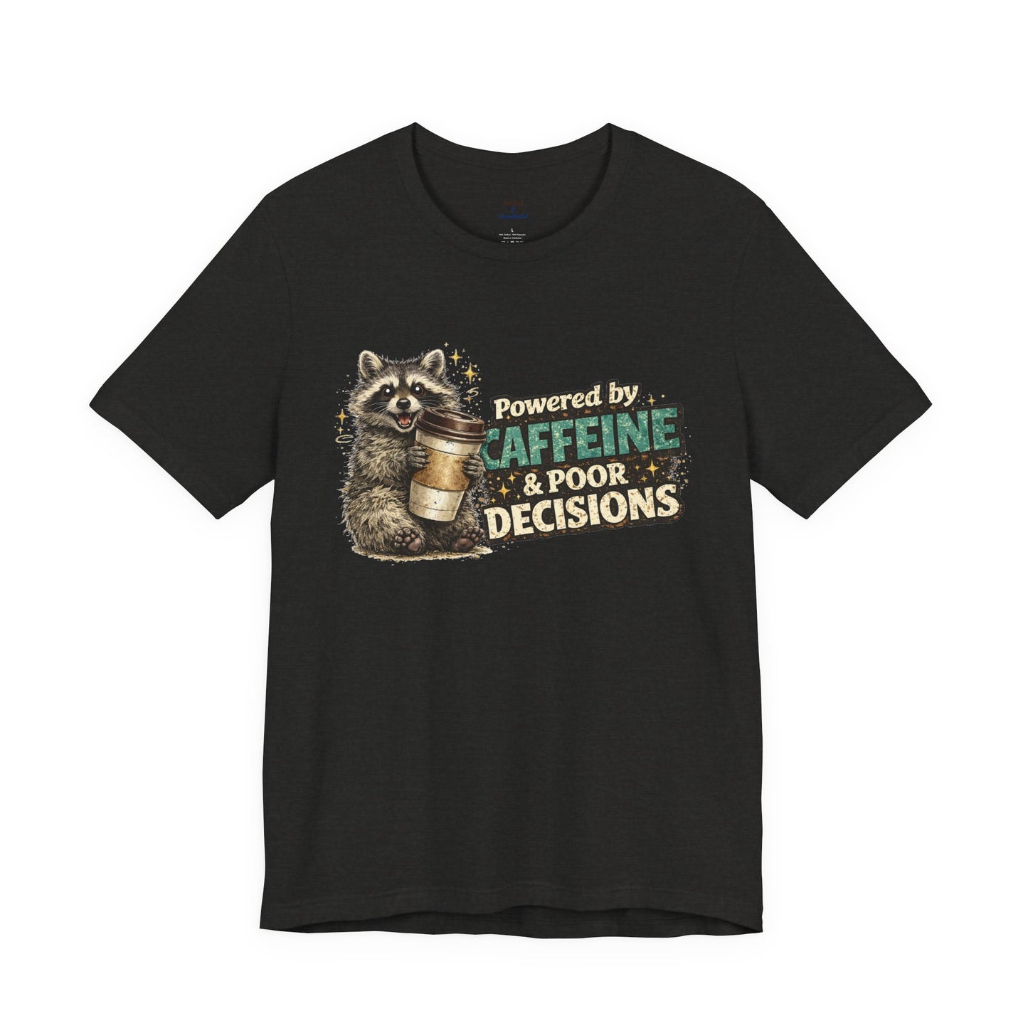 Poor Decisions T-shirt