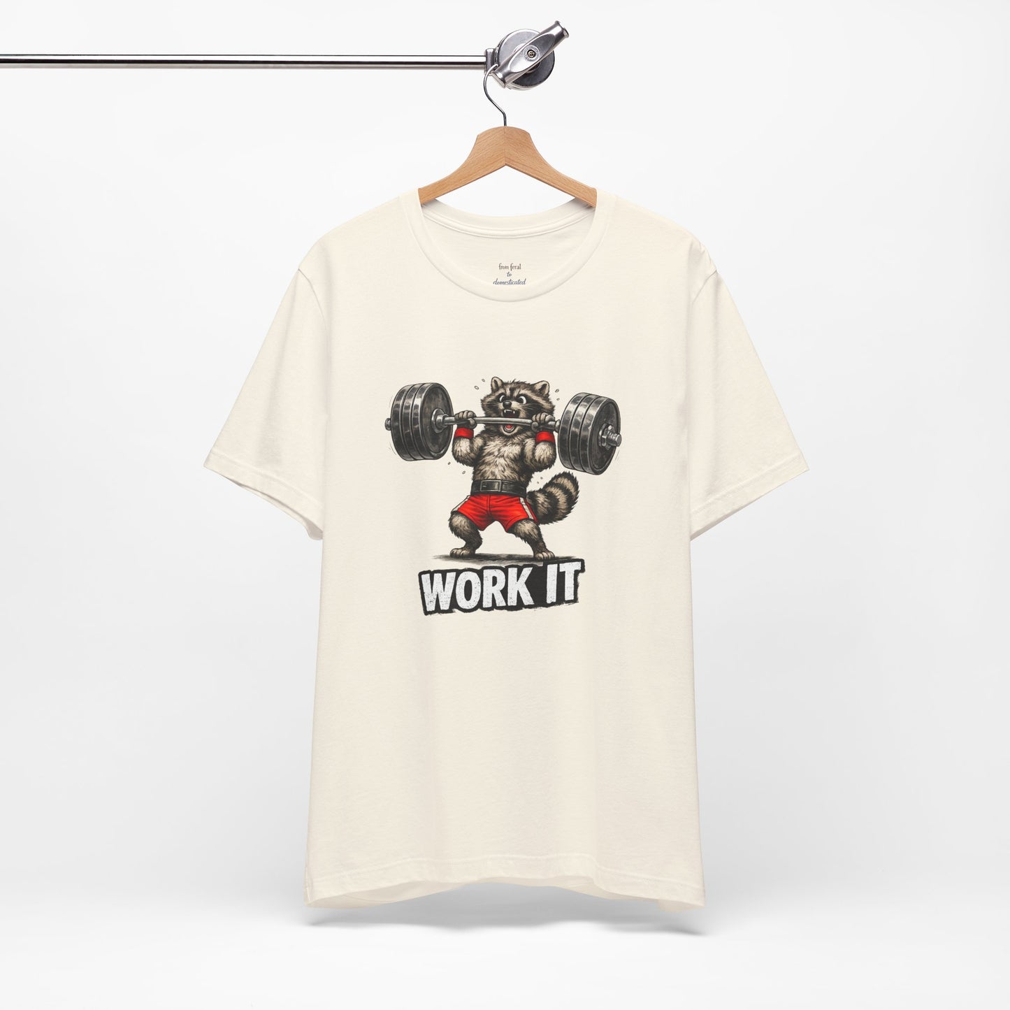 Work It  Raccoon T-shirt