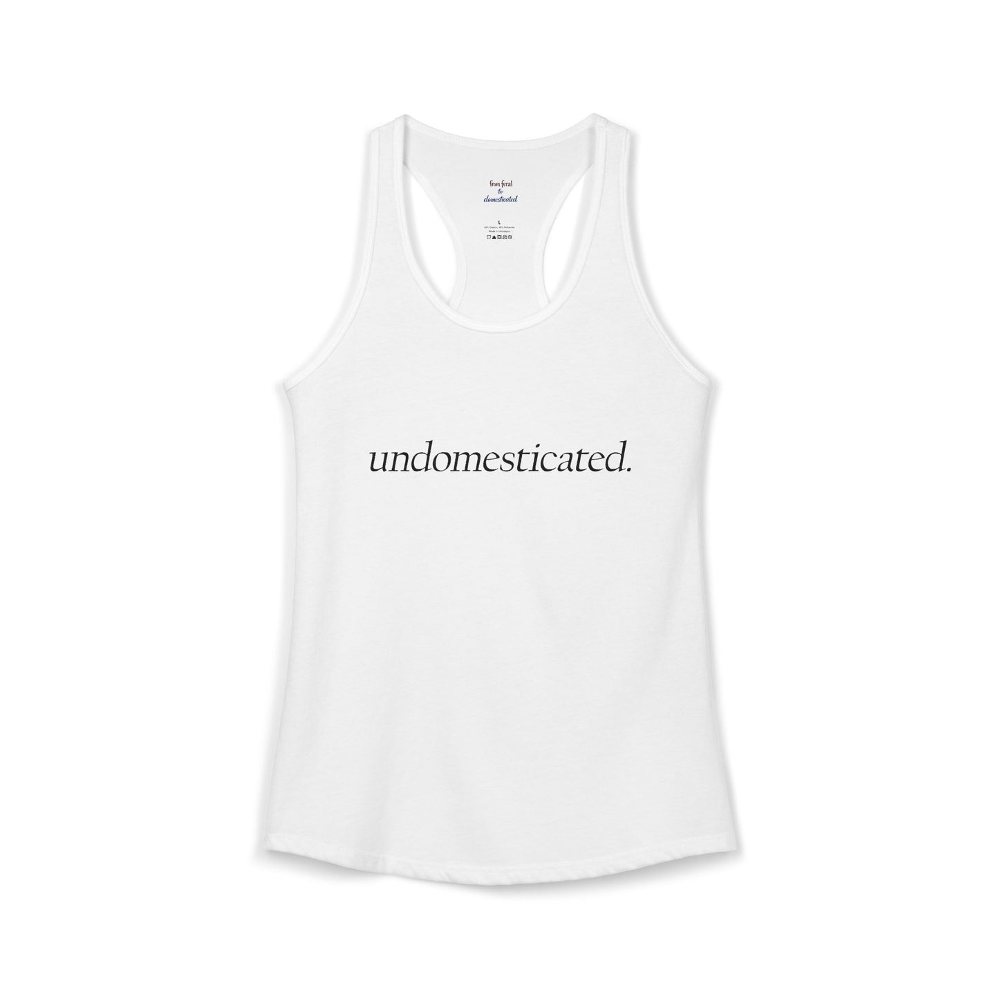 undomesticated. Racerback Tank