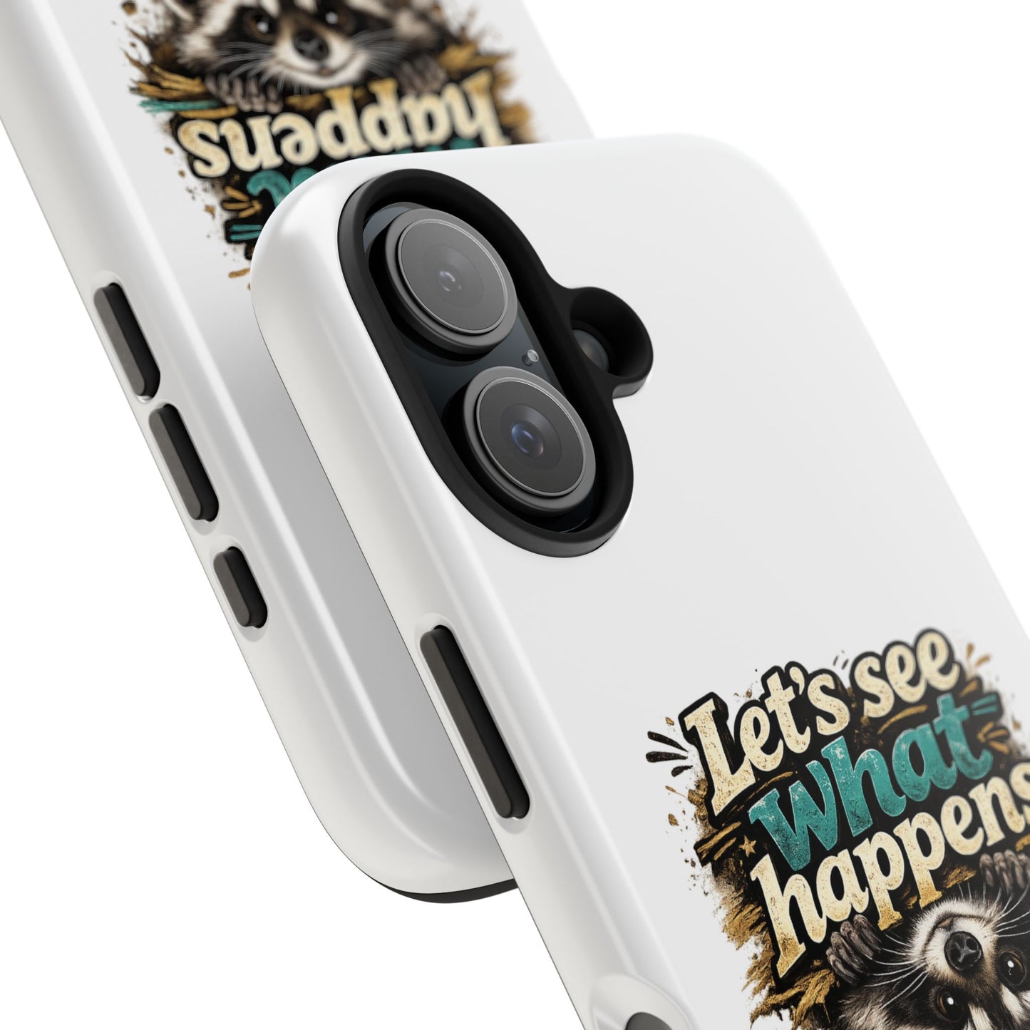 Let's See What Happens Raccoon Phone Case — Tough & Cute Protective Phone Cover