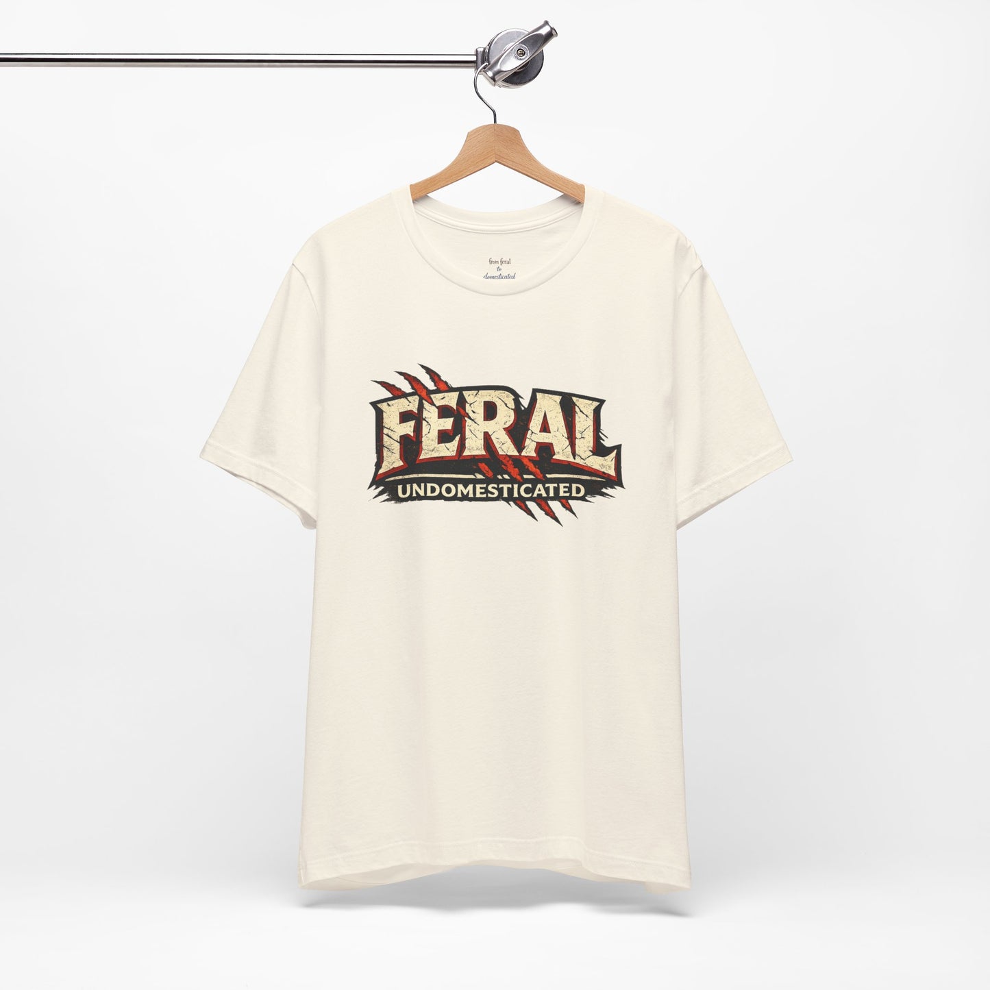Feral/Undomesticated Tee