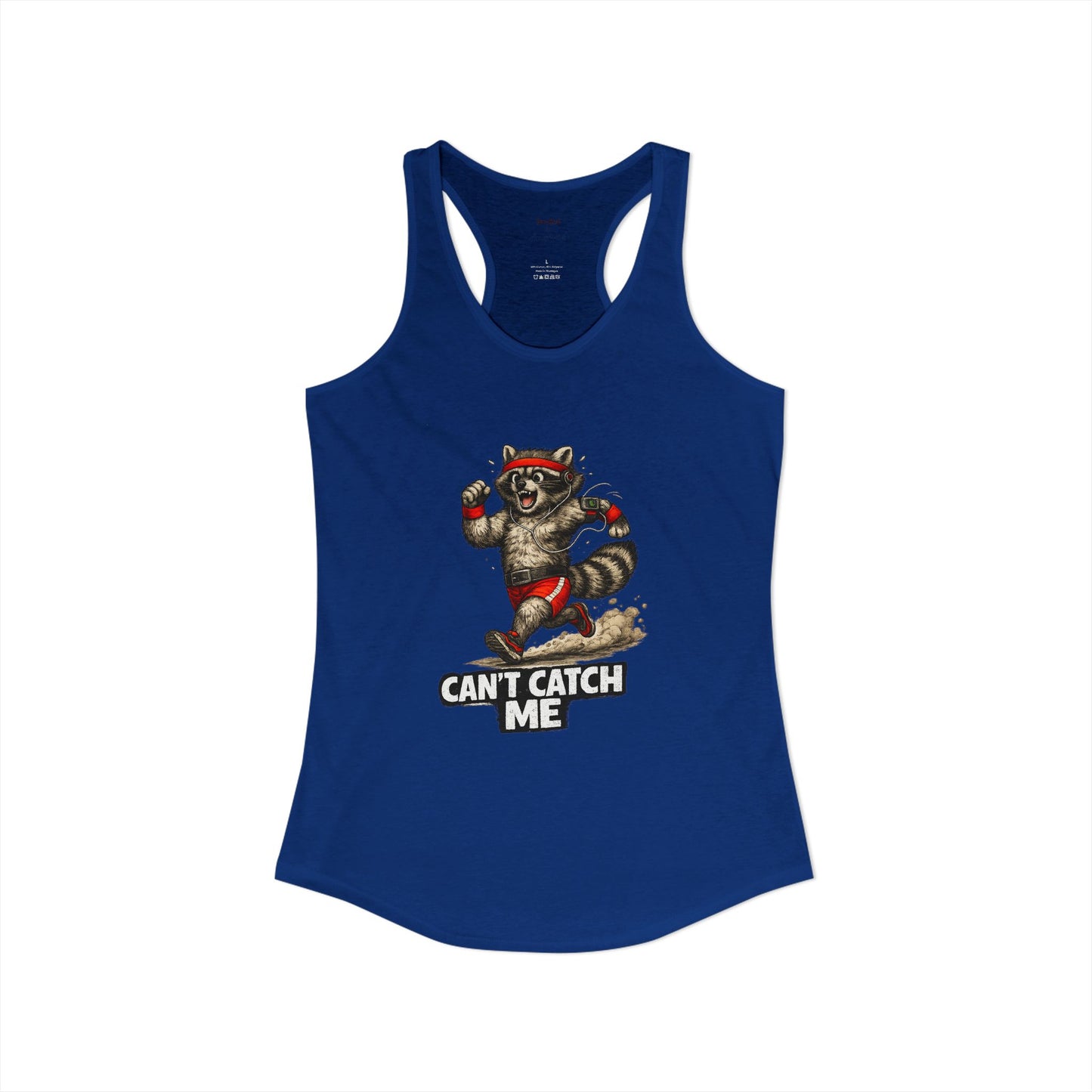 Can't Catch Me Racerback Tank
