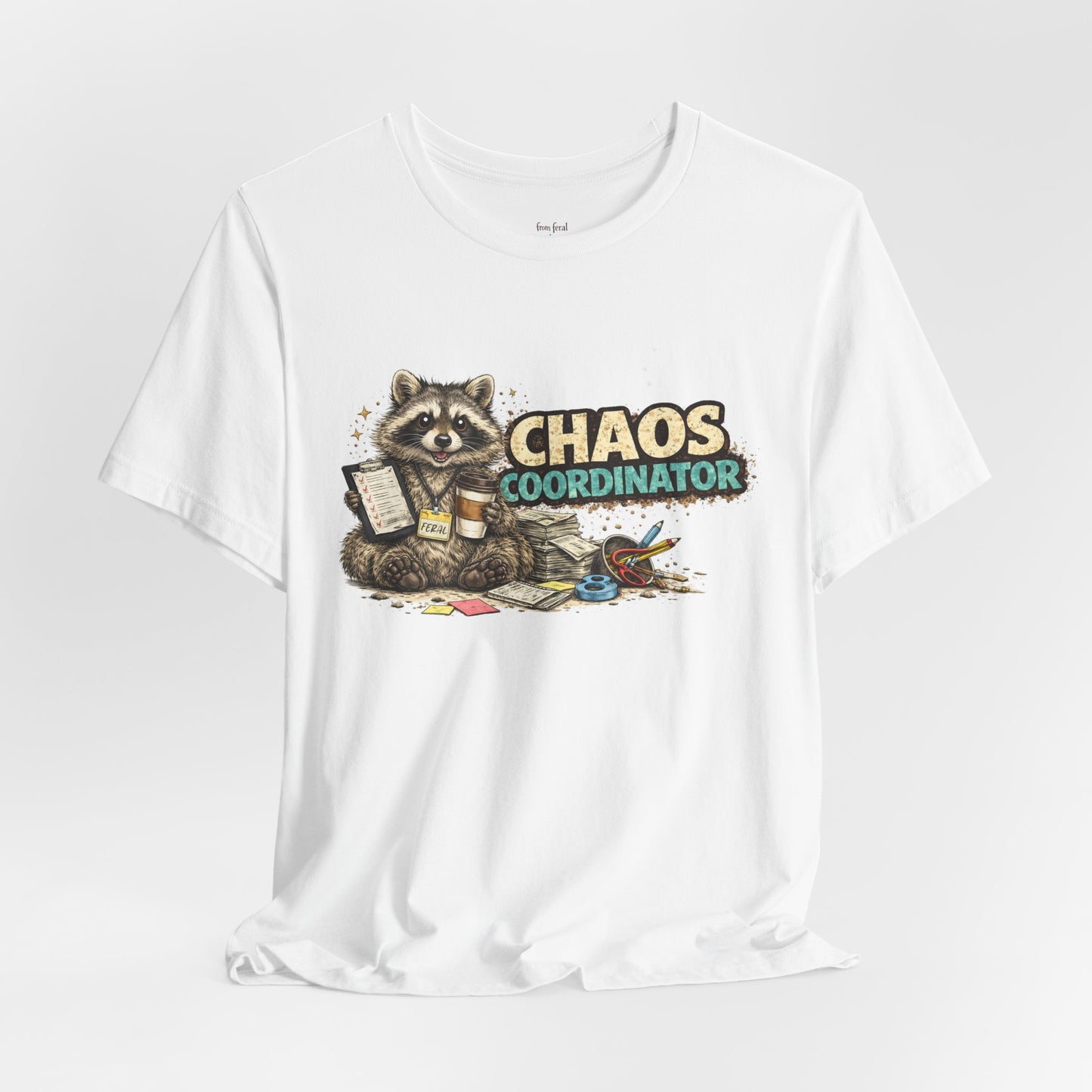 Chaos Coordinator T-Shirt