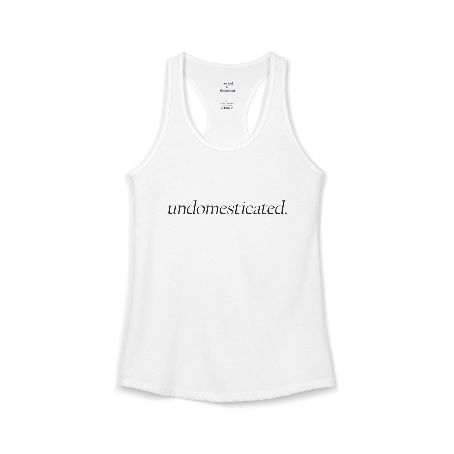 undomesticated. Racerback Tank