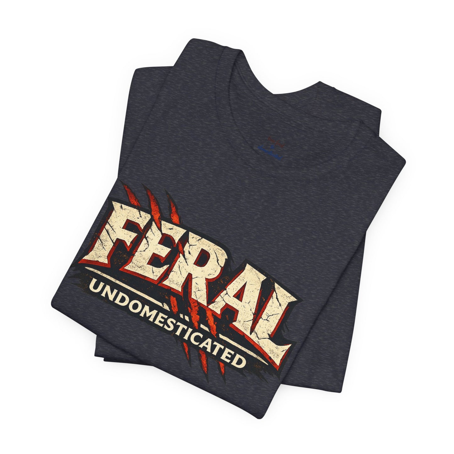 Feral/Undomesticated Tee
