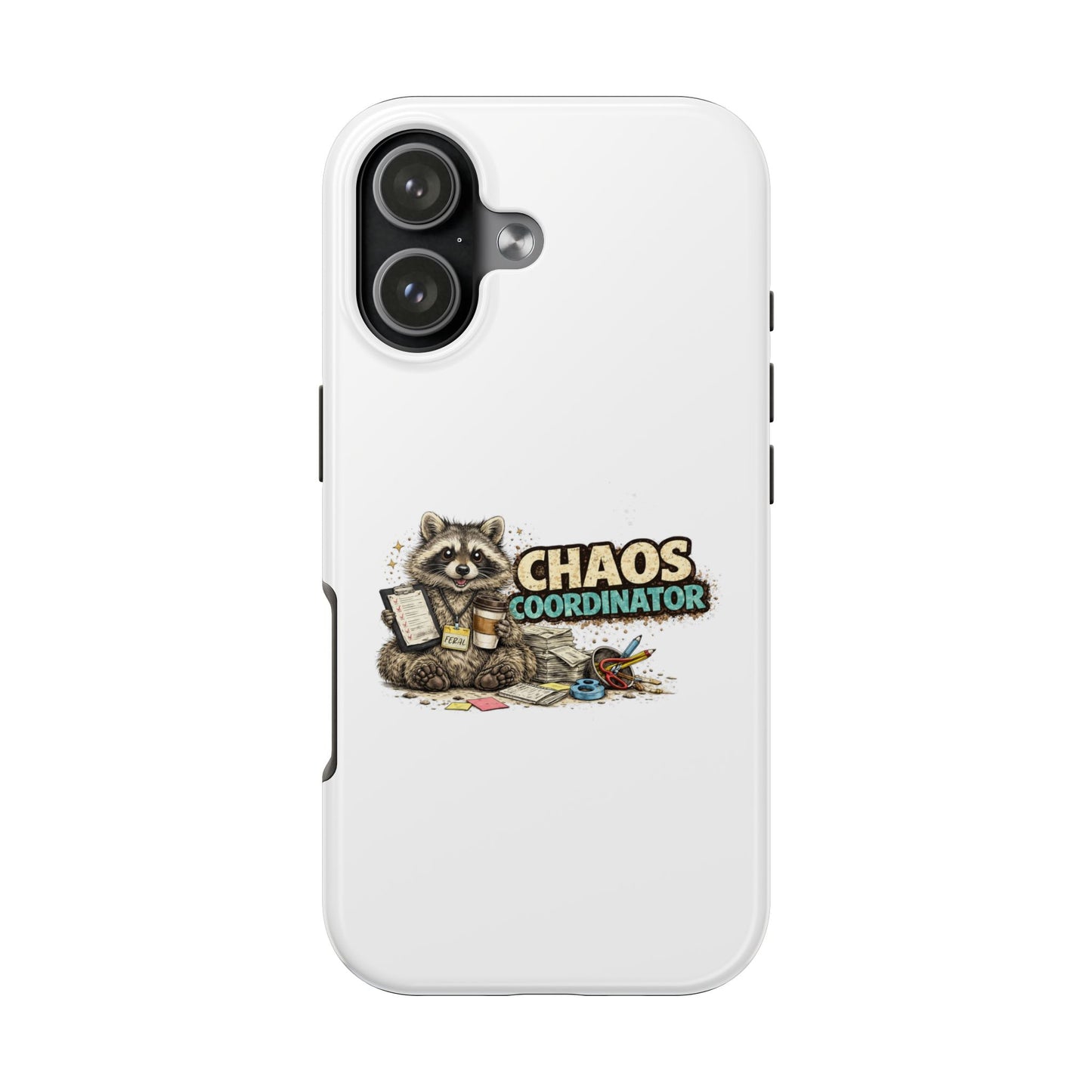 Chaos Coordinator Raccoon Phone Case — Tough & Cute Protective Phone Cover