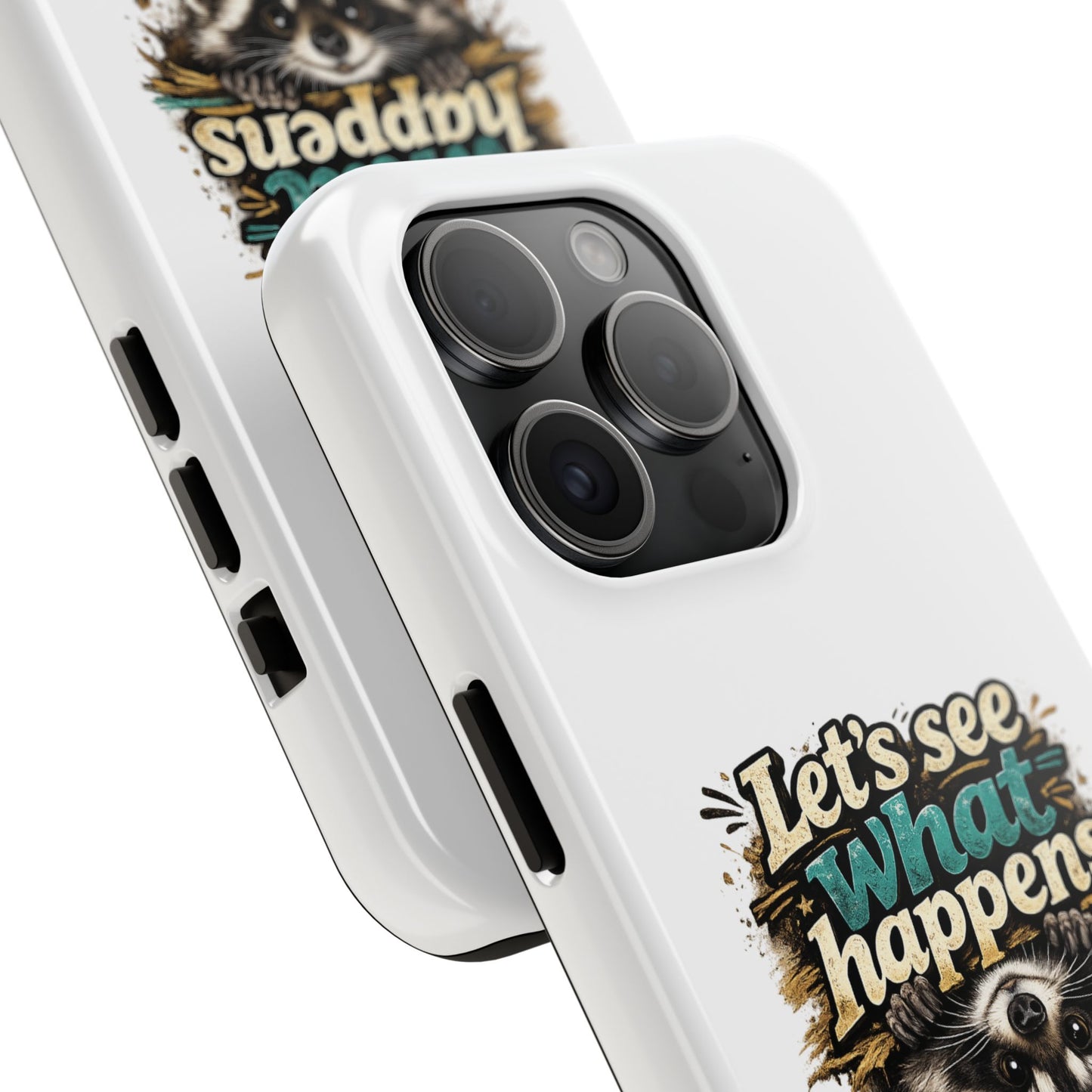 Let's See What Happens Raccoon Phone Case — Tough & Cute Protective Phone Cover