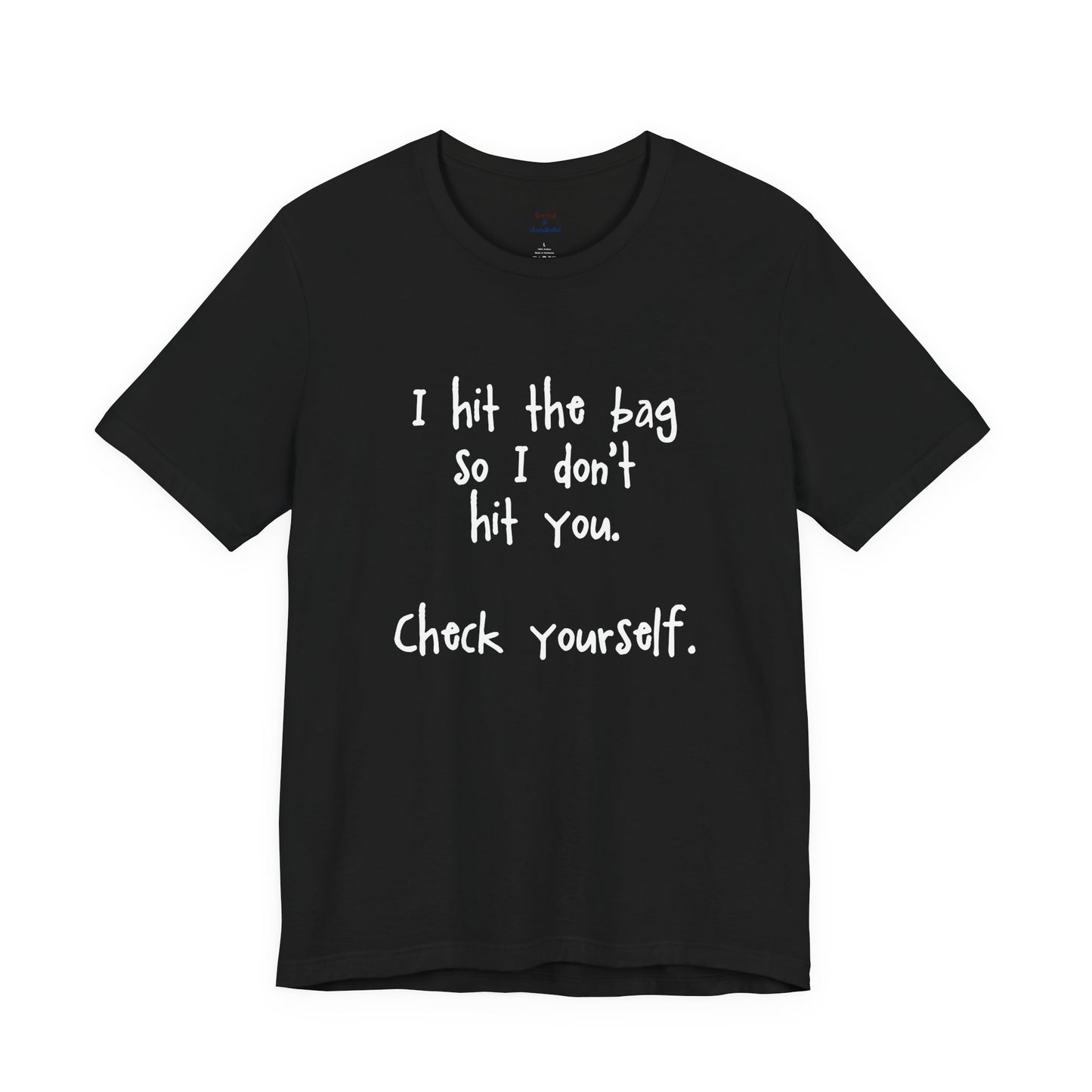 "Check Yourself" Kickboxing Tee