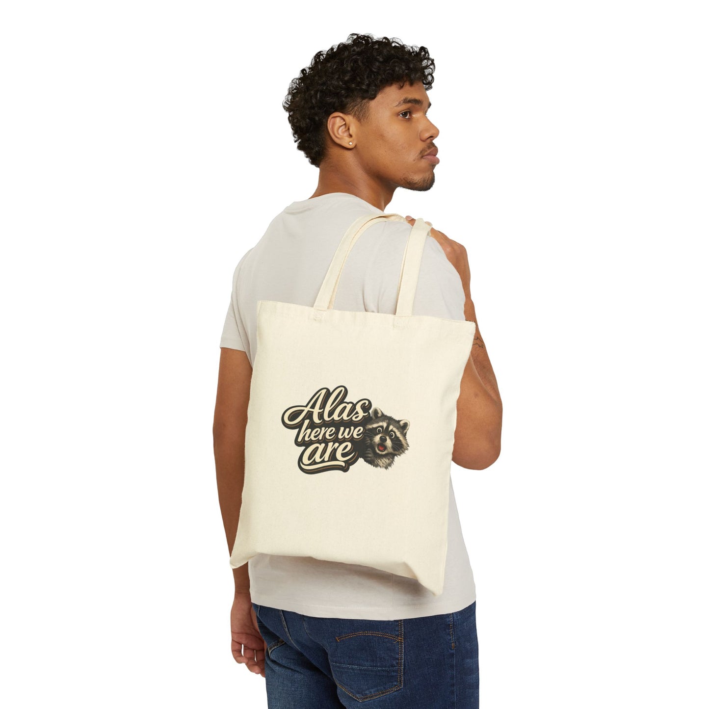 Alas Here We Are Canvas Tote Bag