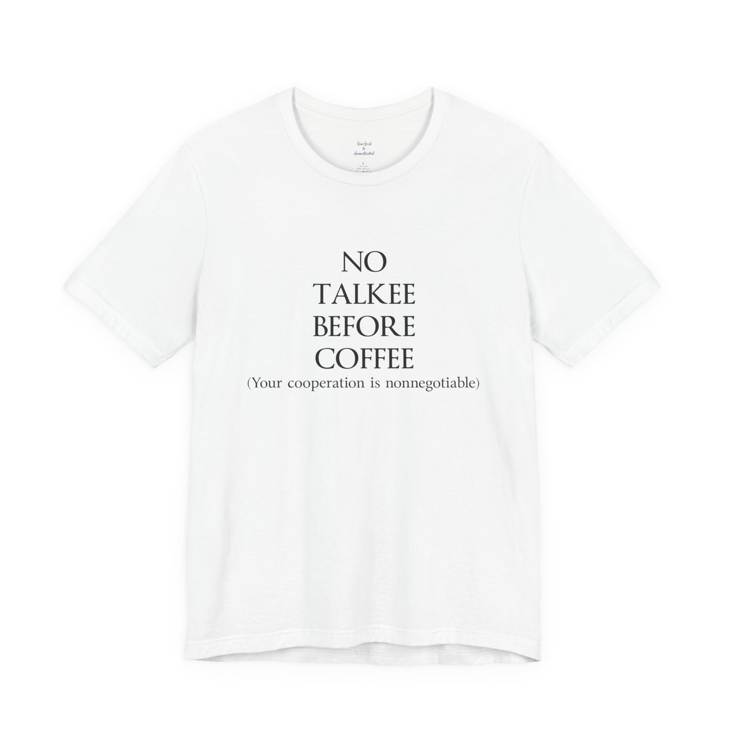 No Talkee Tee