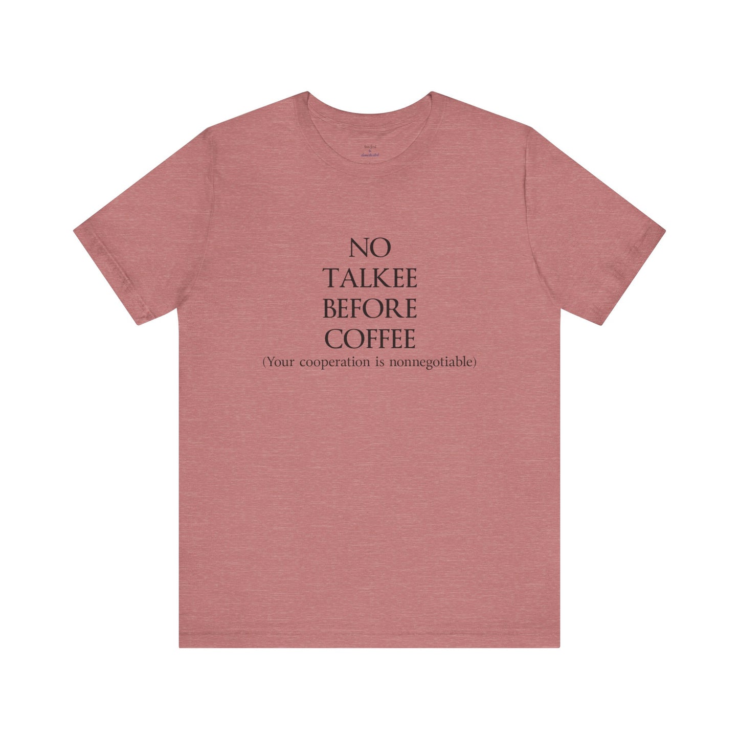No Talkee Tee